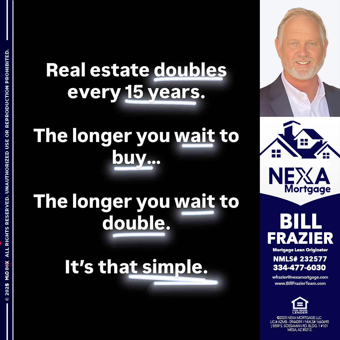 REAL ESTATE - Bill Frazier -Mortgage Loan Originator