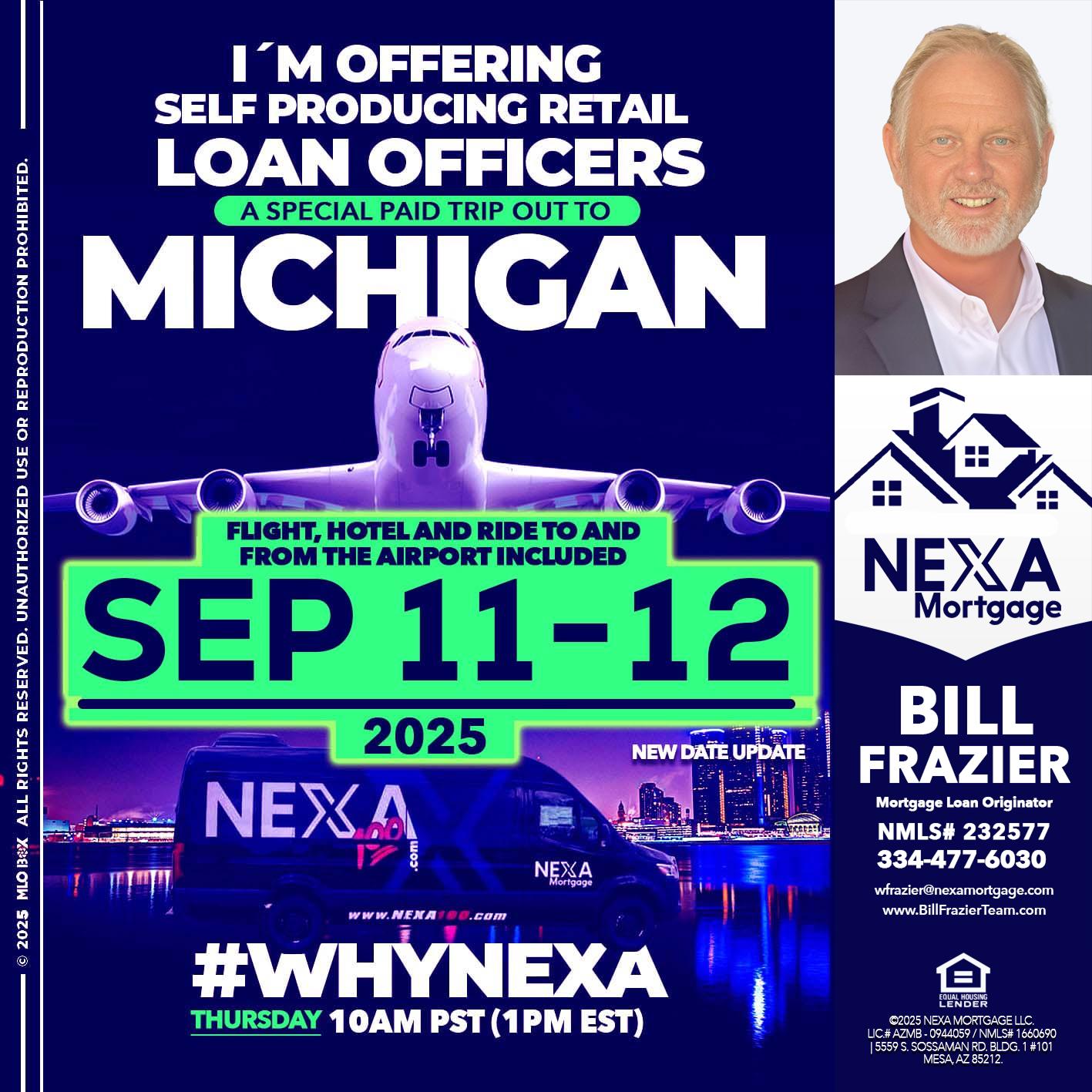 MICHIGAN TRIP - Bill Frazier -Mortgage Loan Originator