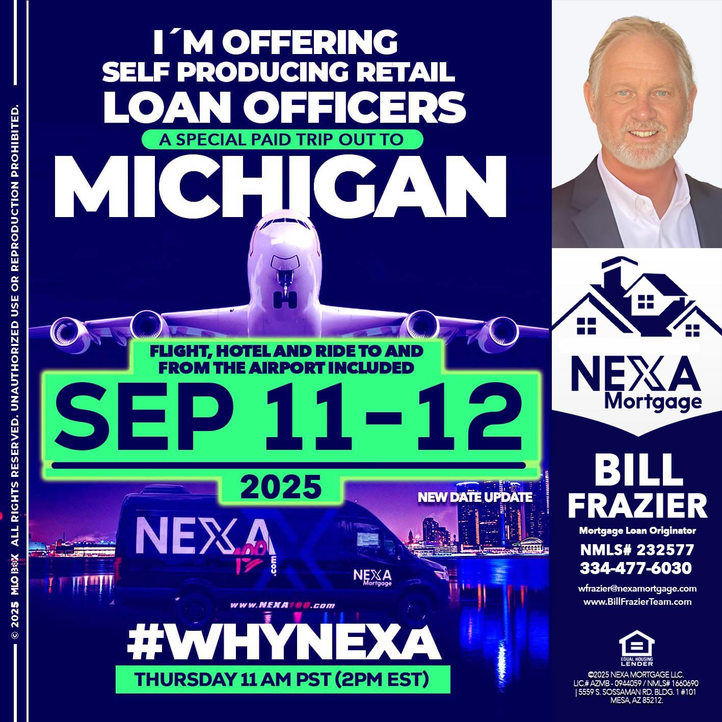 michigan sep 11-12 - Bill Frazier -Mortgage Loan Originator