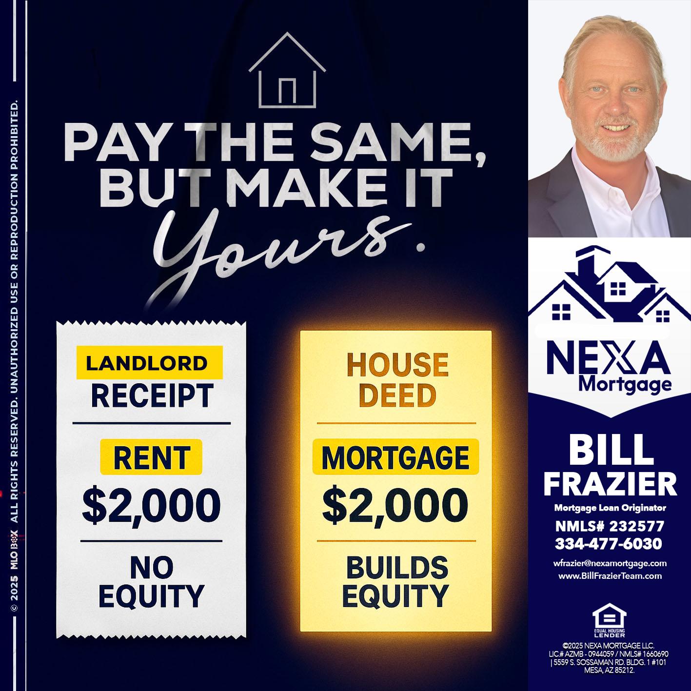 pay the same - Bill Frazier -Mortgage Loan Originator