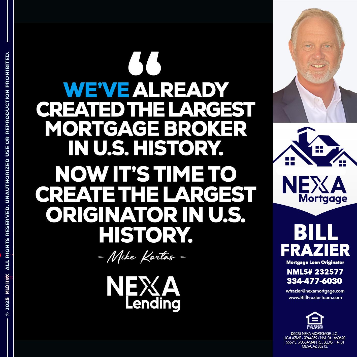 MIKE KORTAS - Bill Frazier -Mortgage Loan Originator