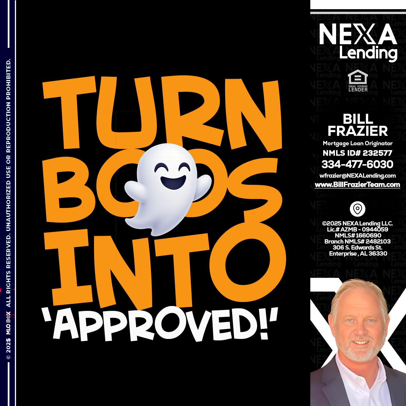 turn boos into - Bill Frazier -Mortgage Loan Originator