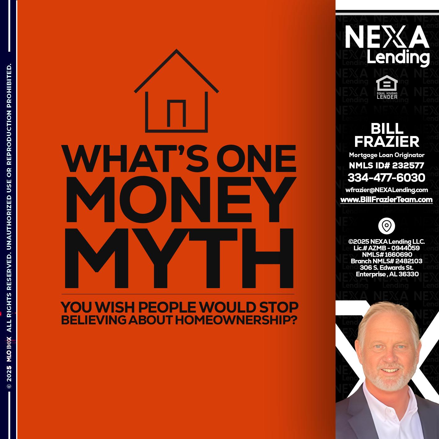 WHATS ONE - Bill Frazier -Mortgage Loan Originator