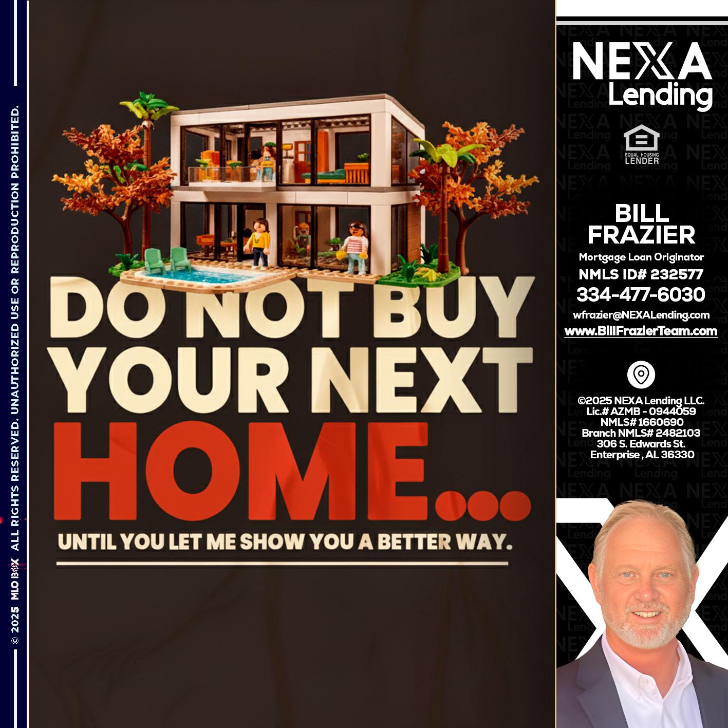 DO NOT BUY - Bill Frazier -Mortgage Loan Originator