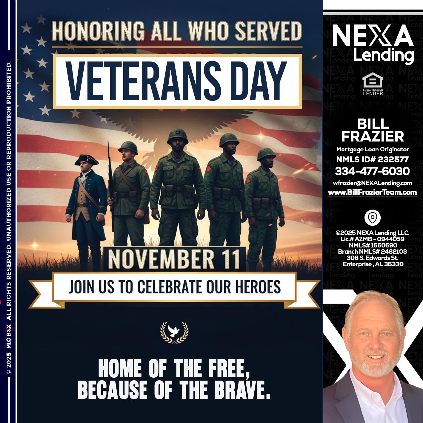 VETERANS DAY - Bill Frazier -Mortgage Loan Originator