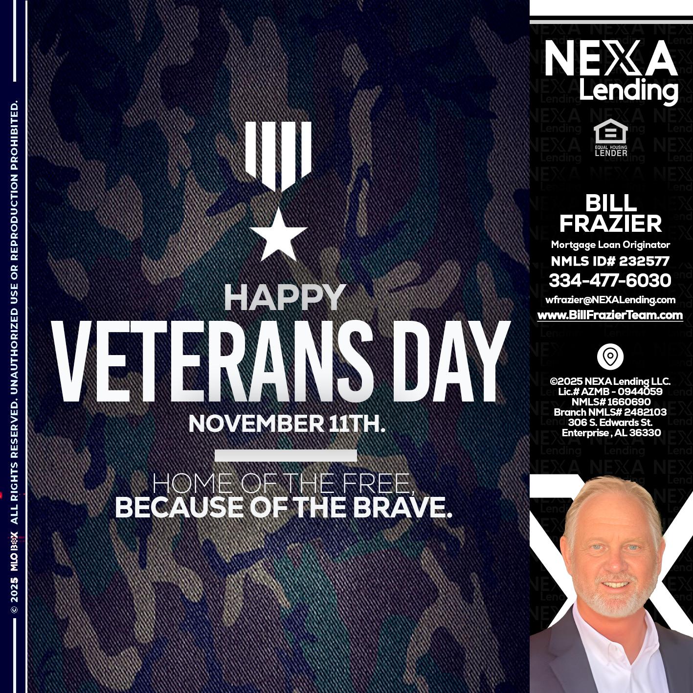 VETERANS DAY - Bill Frazier -Mortgage Loan Originator