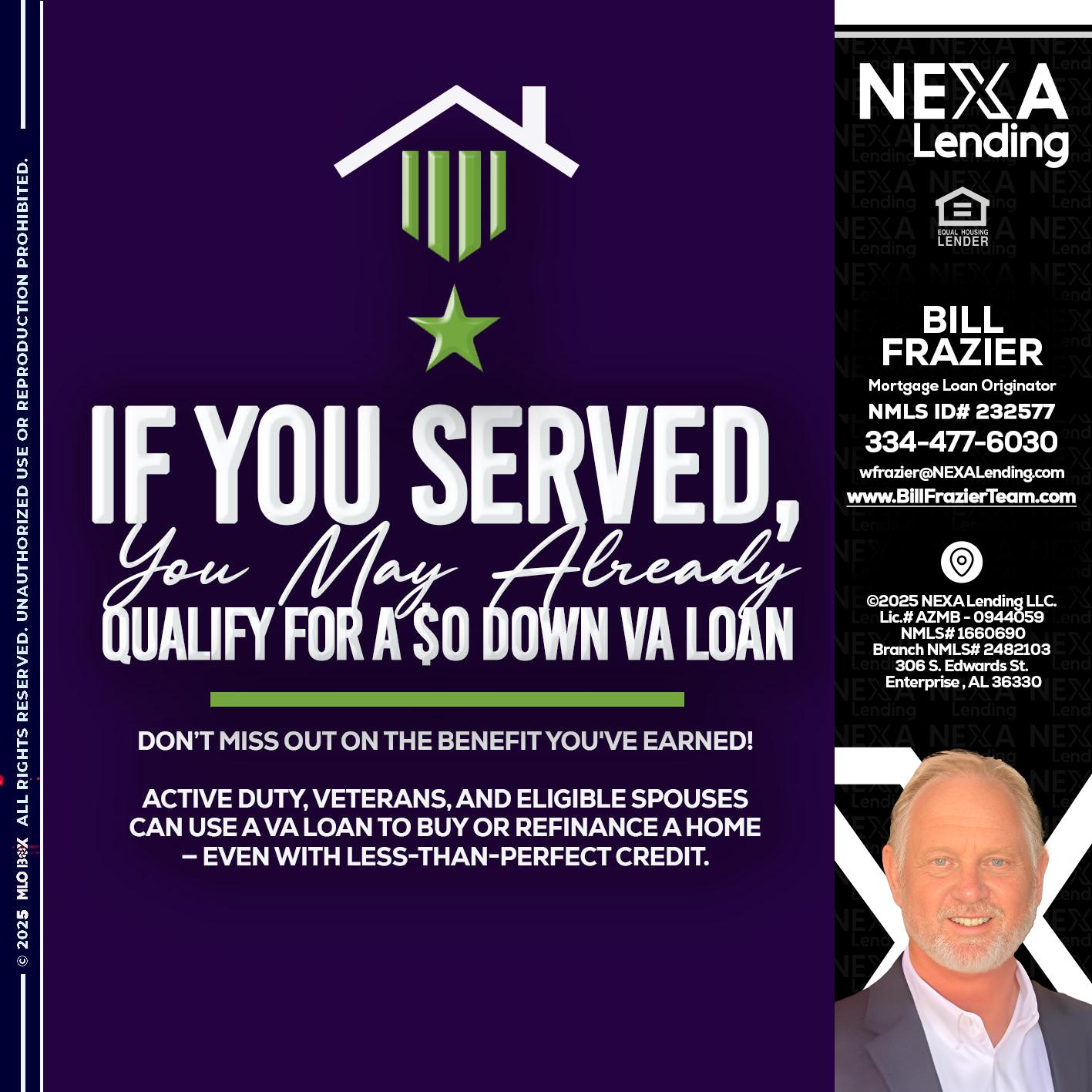 IF YOU SERVED - Bill Frazier -Mortgage Loan Originator