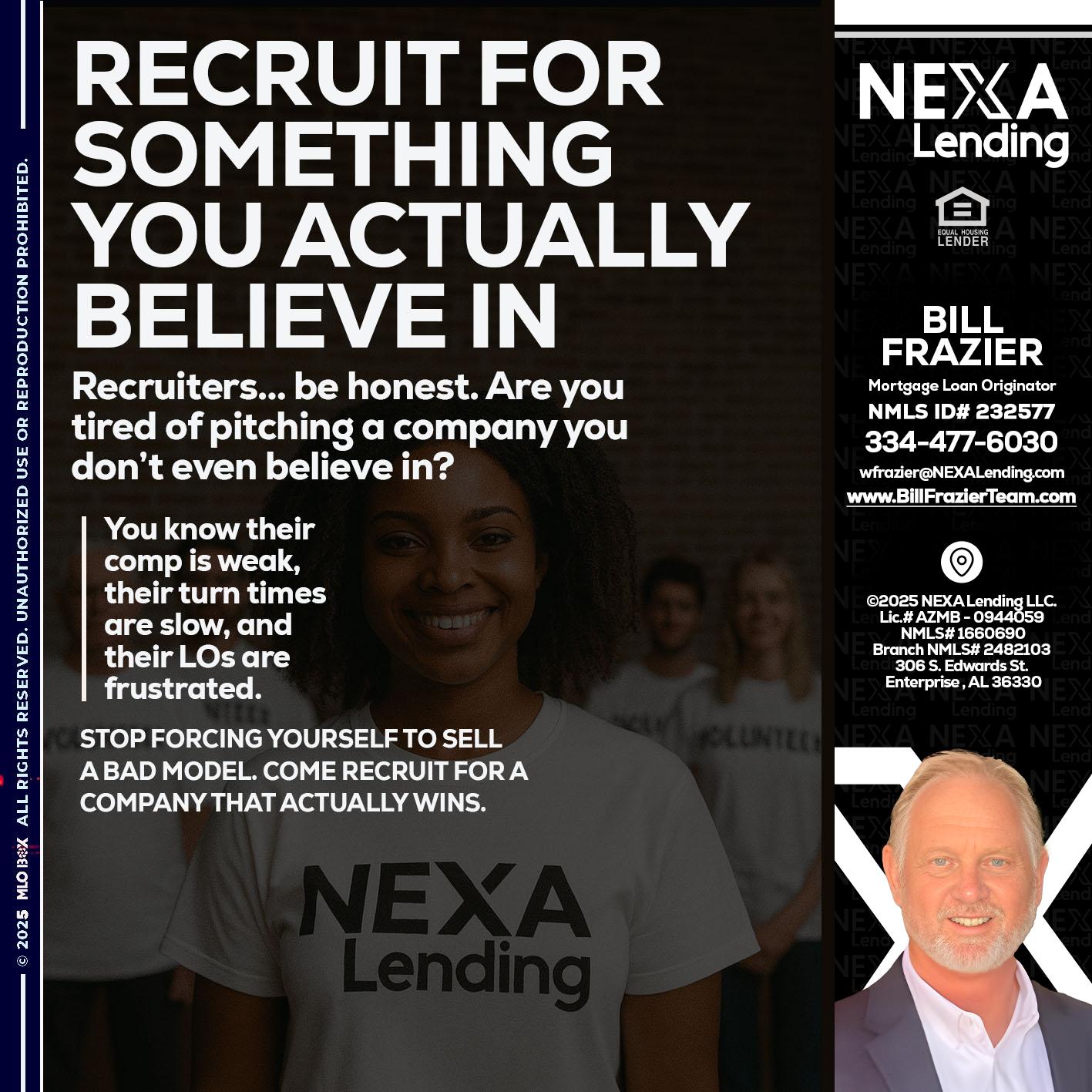 RECRUITING - Bill Frazier -Mortgage Loan Originator