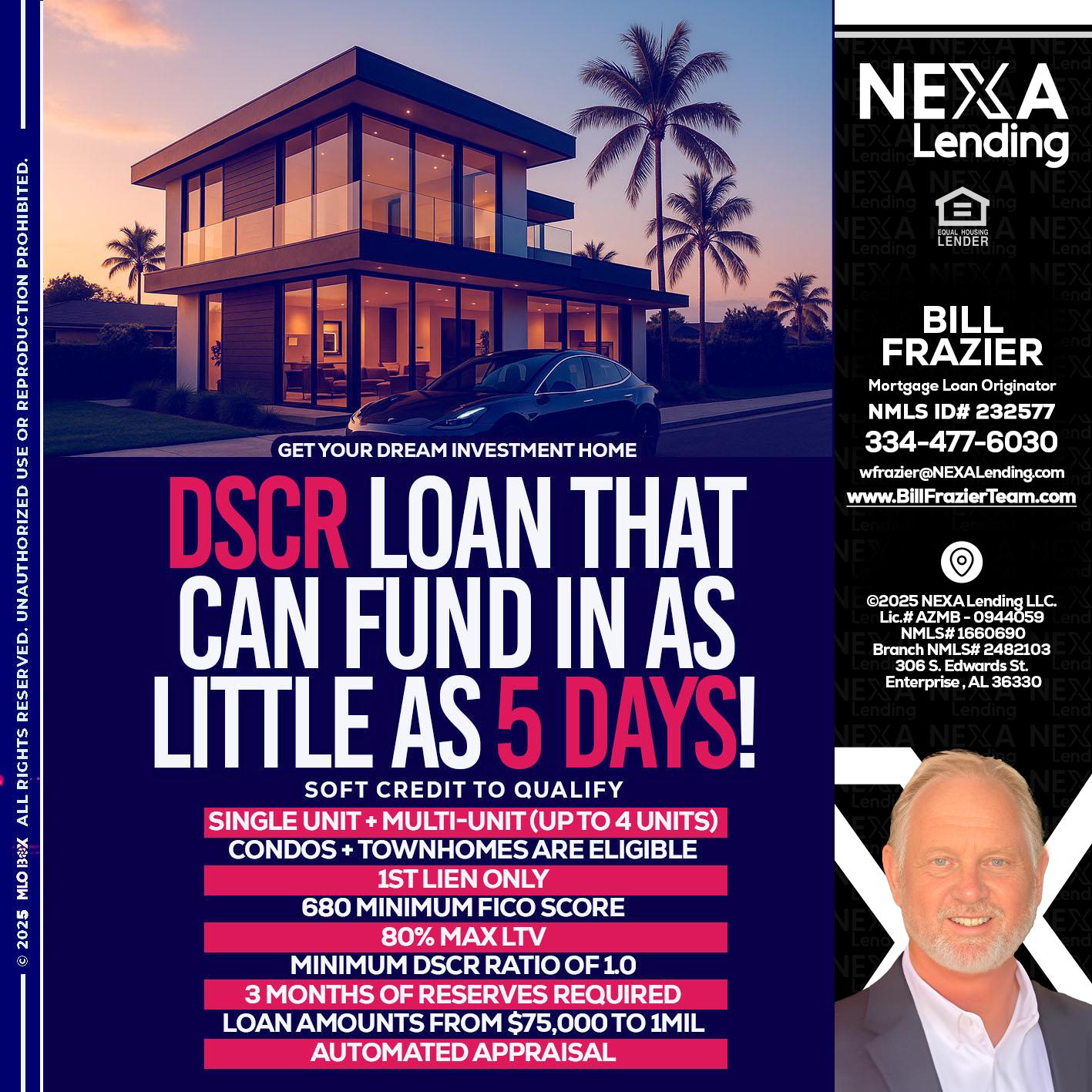 DSCR - Bill Frazier -Mortgage Loan Originator