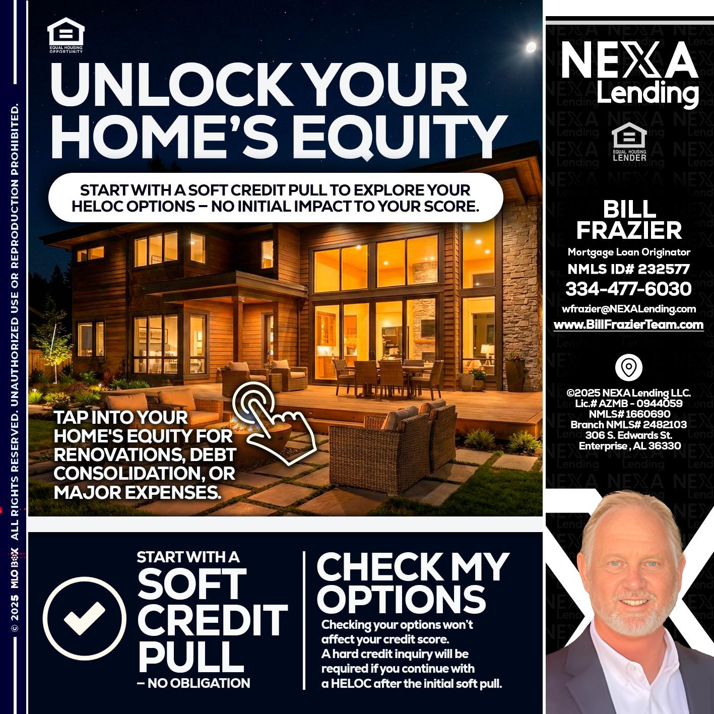 UNLOCK YOUR HOMES - Bill Frazier -Mortgage Loan Originator