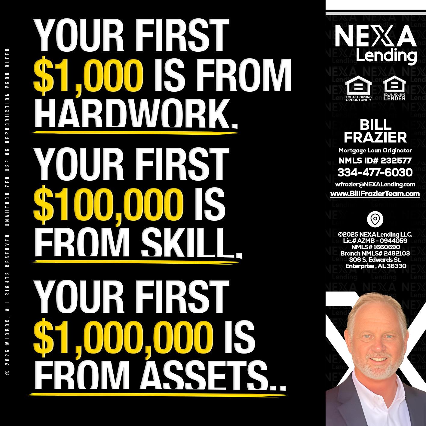 YOUR FIRST $1000 - Bill Frazier -Mortgage Loan Originator