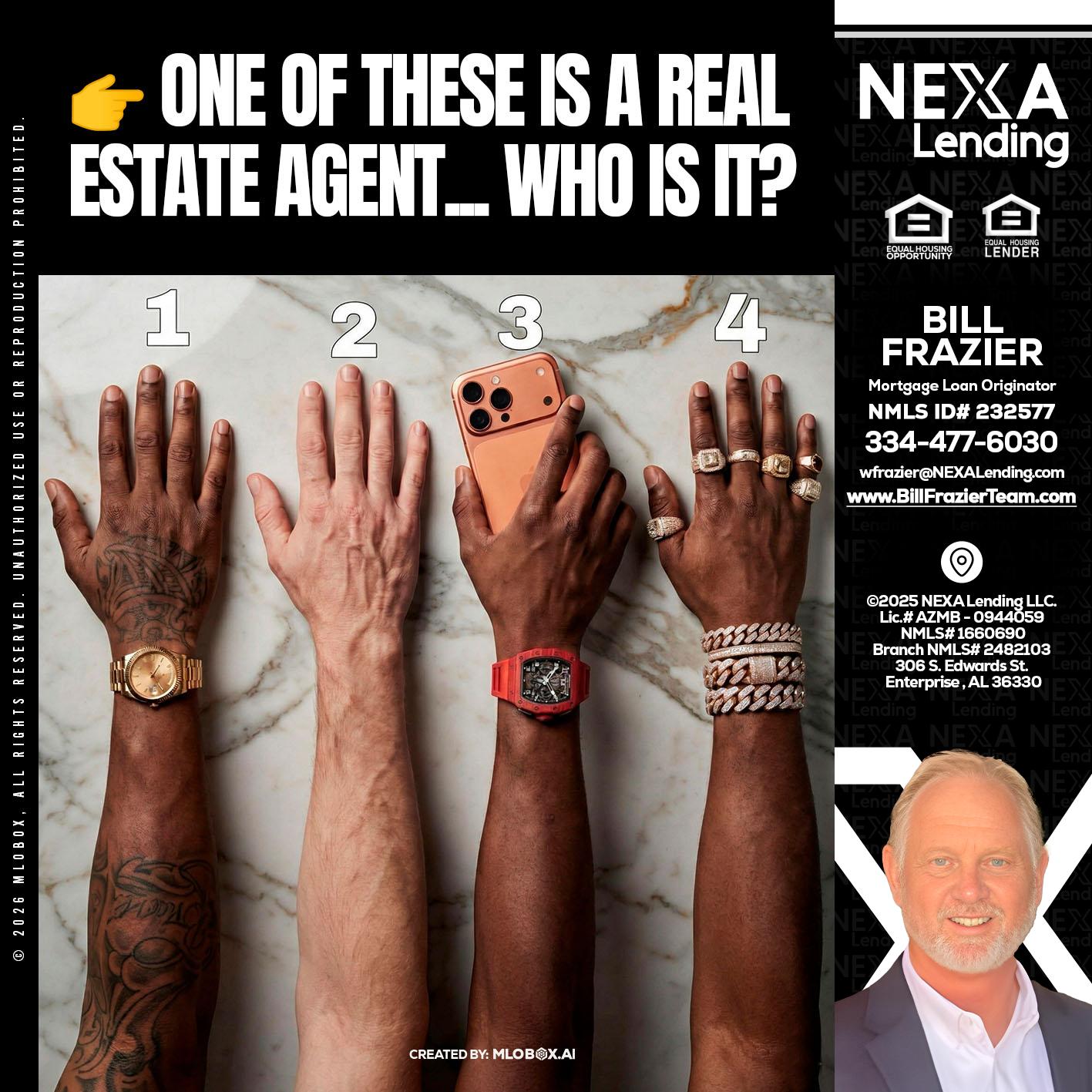 ONE OF THESE - Bill Frazier -Mortgage Loan Originator