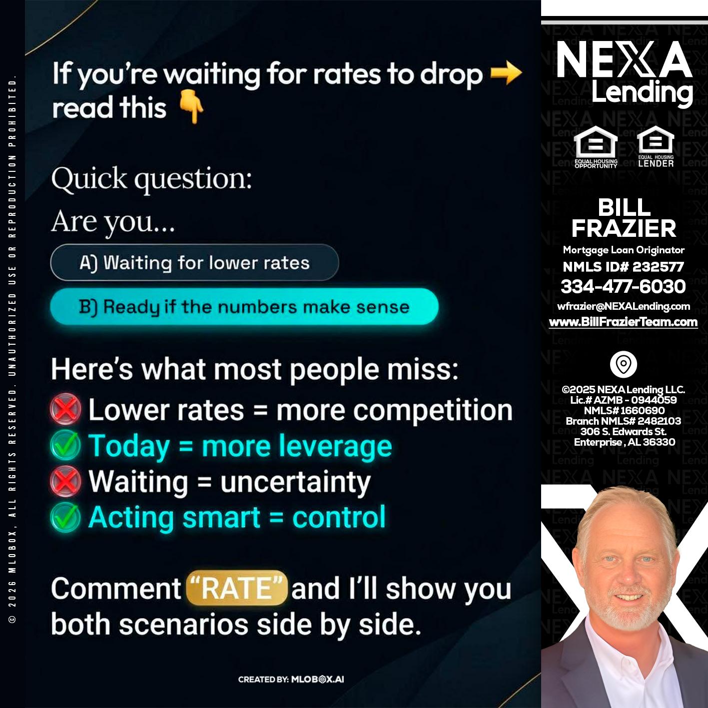 IF YOU ARE - Bill Frazier -Mortgage Loan Originator