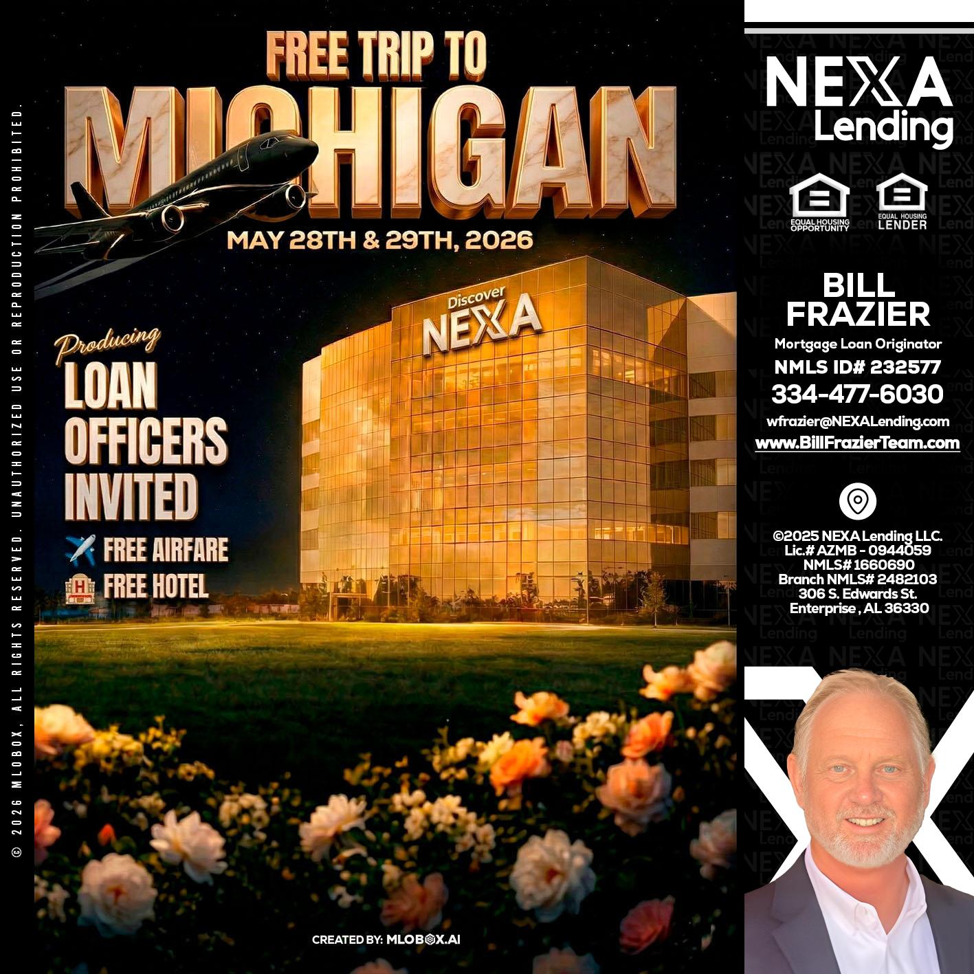 FREE TRIP TO MICHIGAN - Bill Frazier -Mortgage Loan Originator