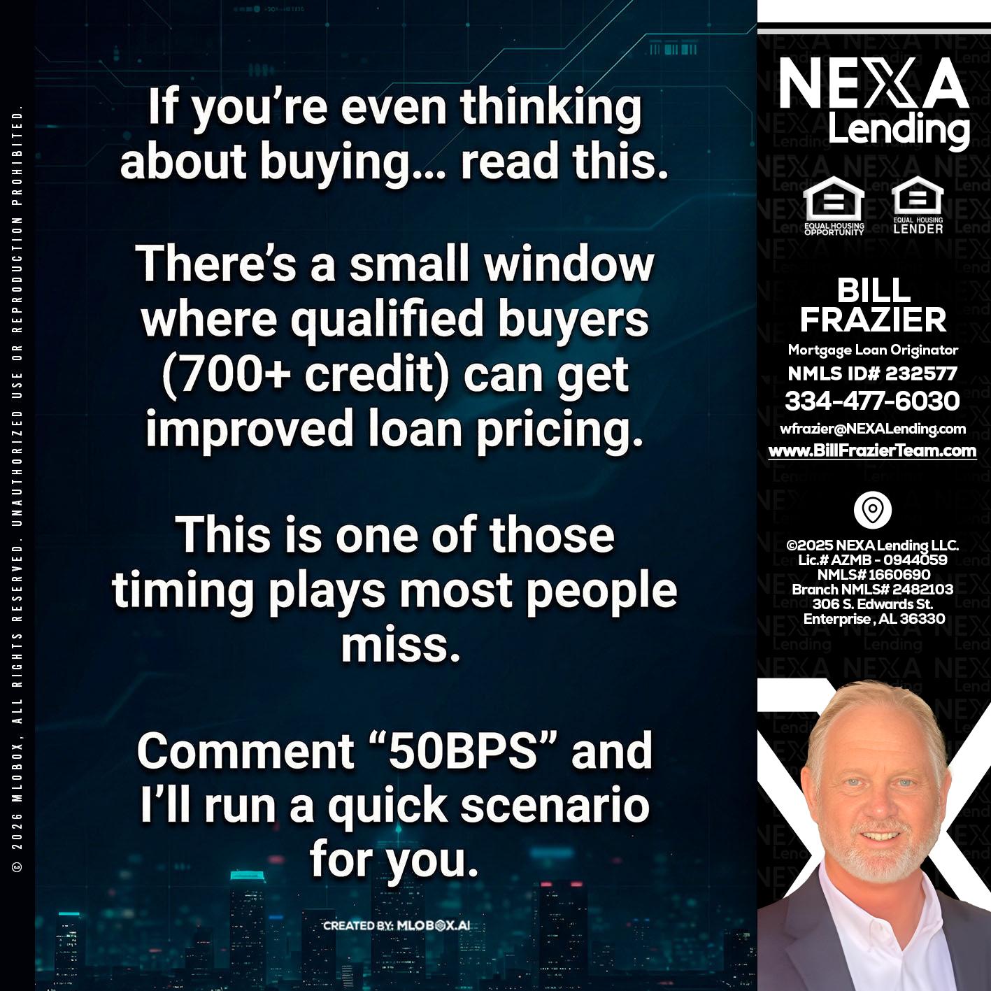 IF YOU EVER - Bill Frazier -Mortgage Loan Originator