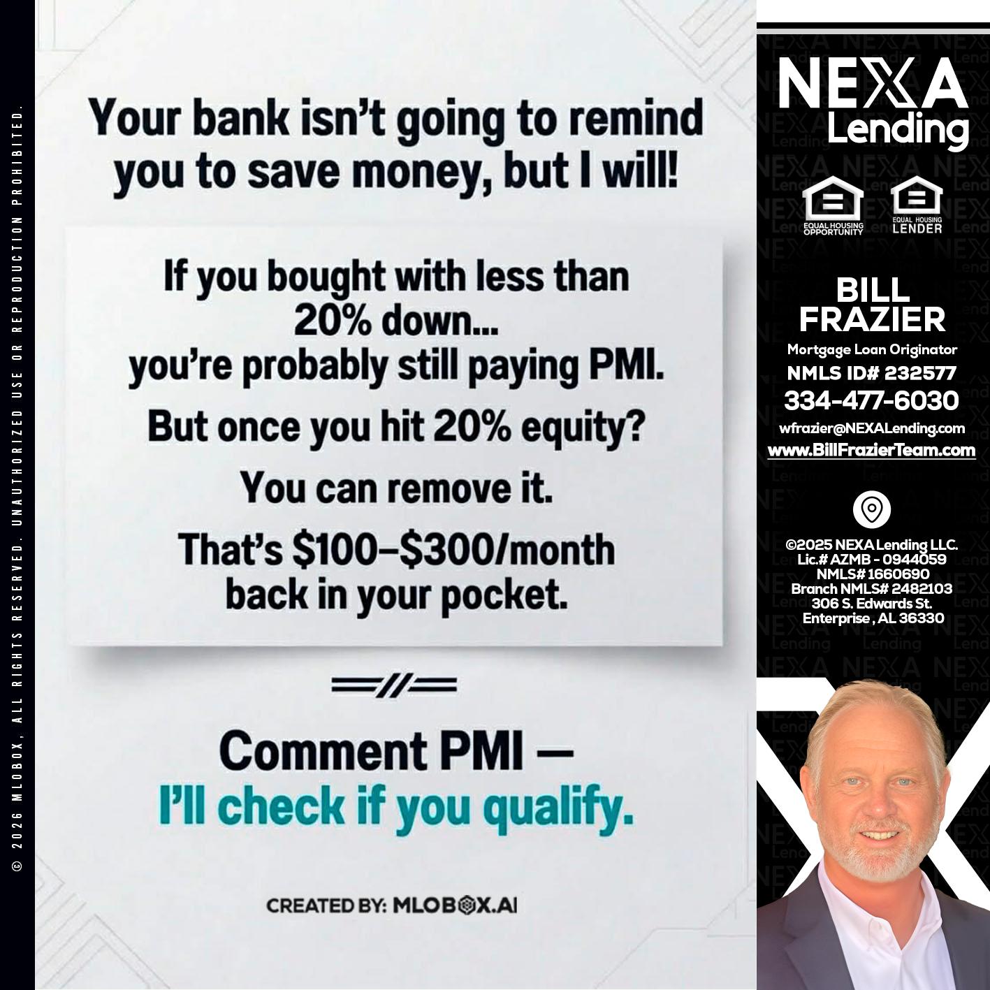 YOUR BANK ISNT - Bill Frazier -Mortgage Loan Originator