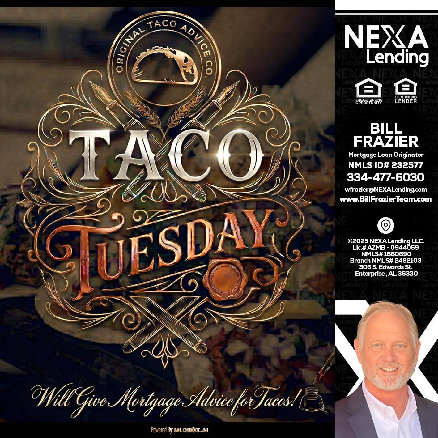 Taco Tuesday - Bill Frazier -Mortgage Loan Originator