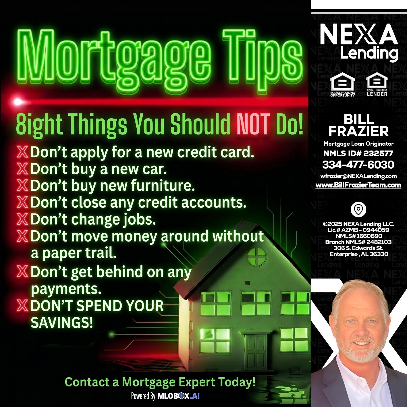 Mortgage Tips at your Door - Bill Frazier -Mortgage Loan Originator