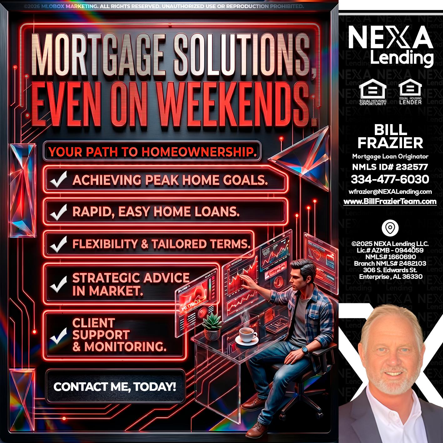 WEEKEND SOLUTIONS - Bill Frazier -Mortgage Loan Originator