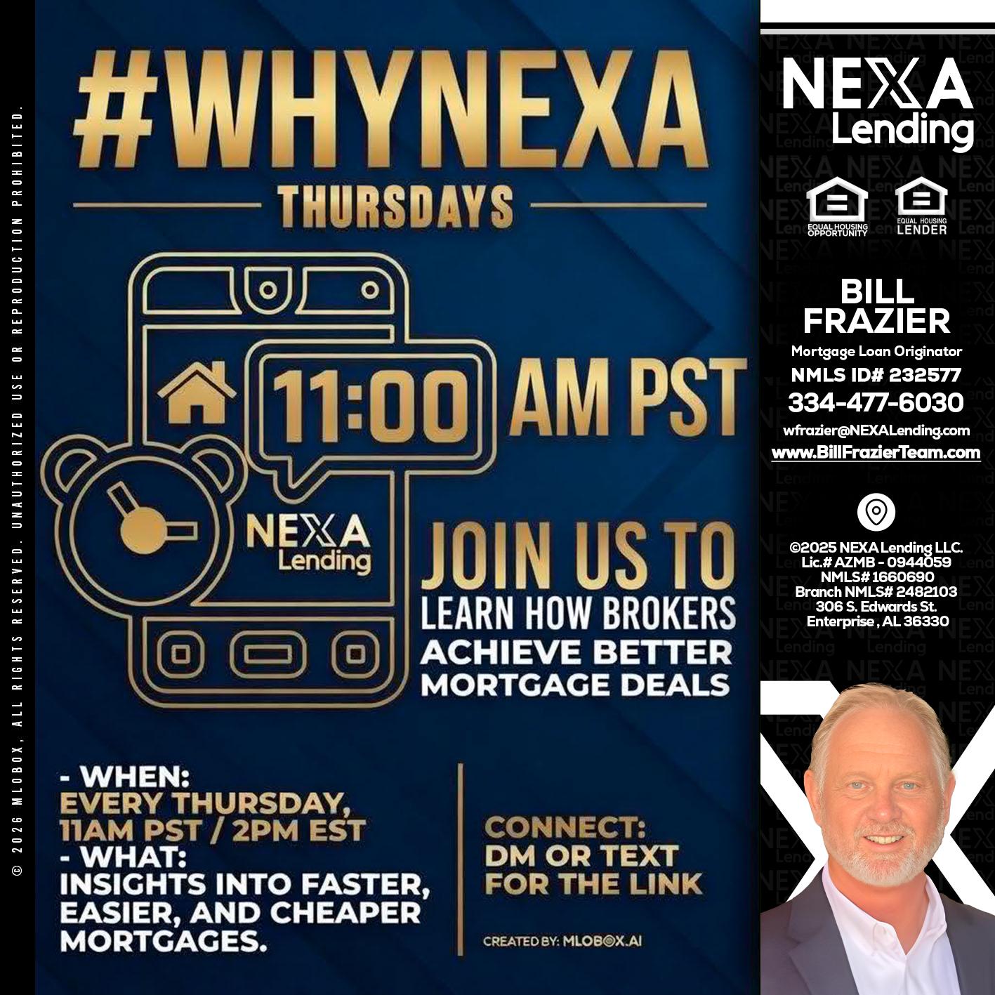 WHY NEXA THURDAYS - Bill Frazier -Mortgage Loan Originator