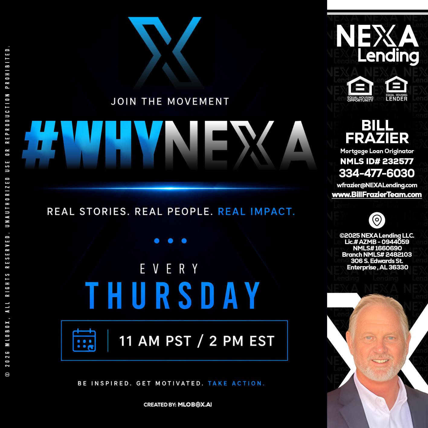 why NEXA - Bill Frazier -Mortgage Loan Originator