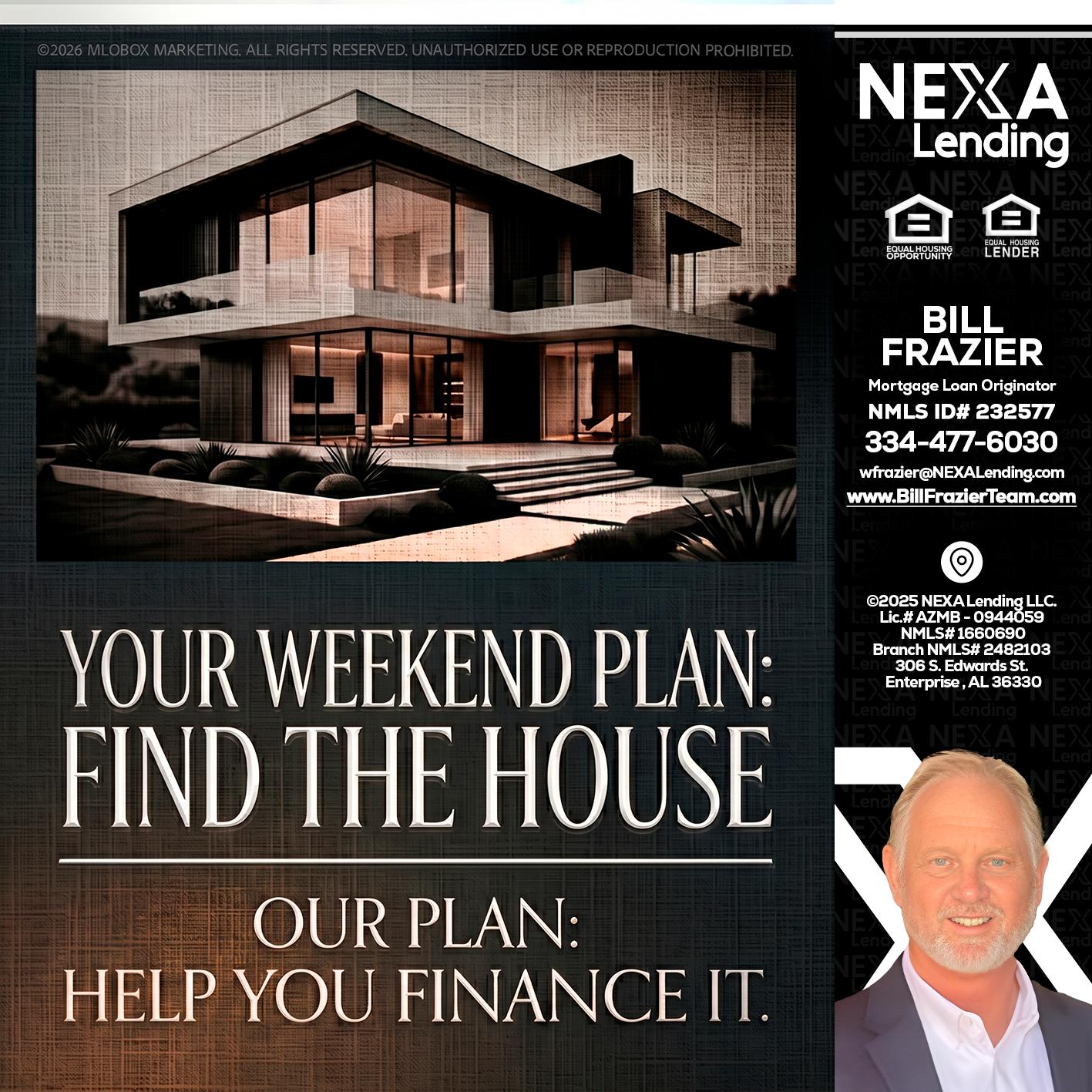 YOUR WEEKEND PLAN - Bill Frazier -Mortgage Loan Originator