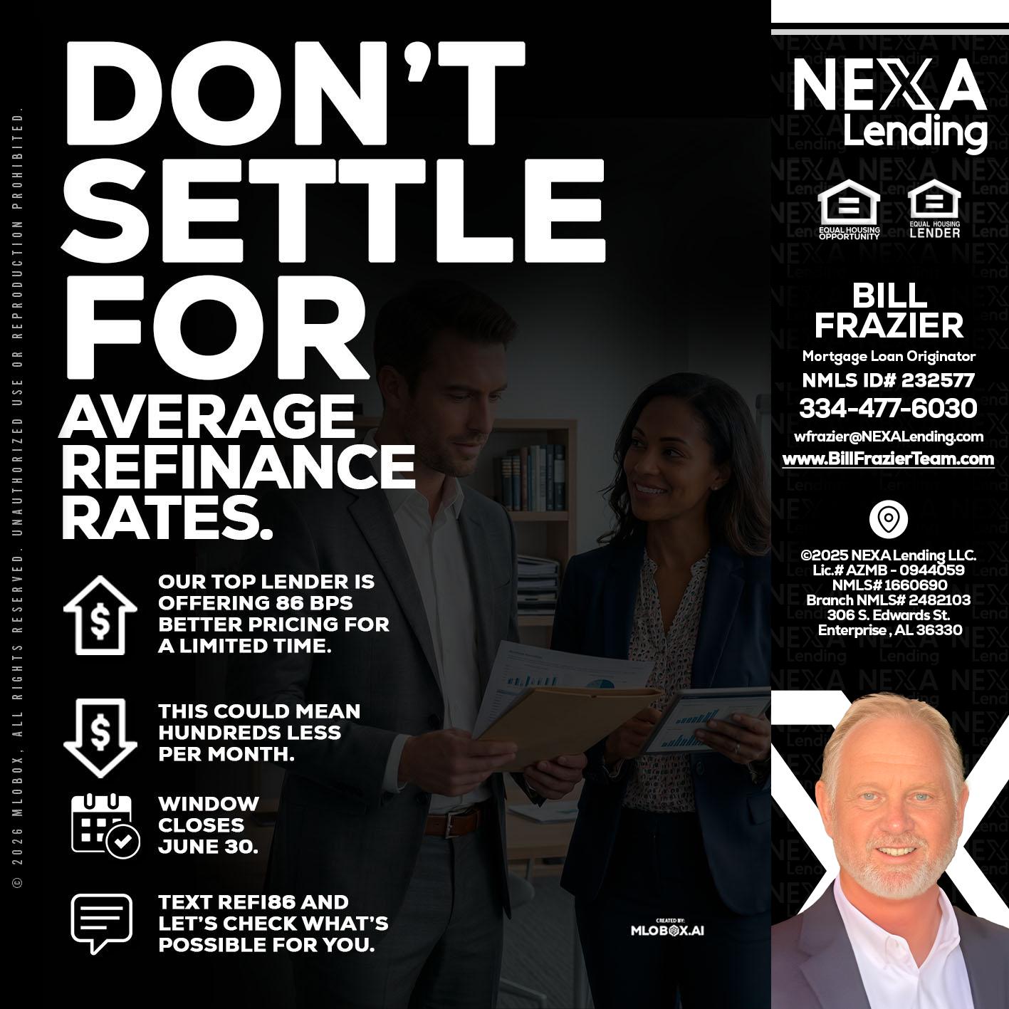 dont settle - Bill Frazier -Mortgage Loan Originator