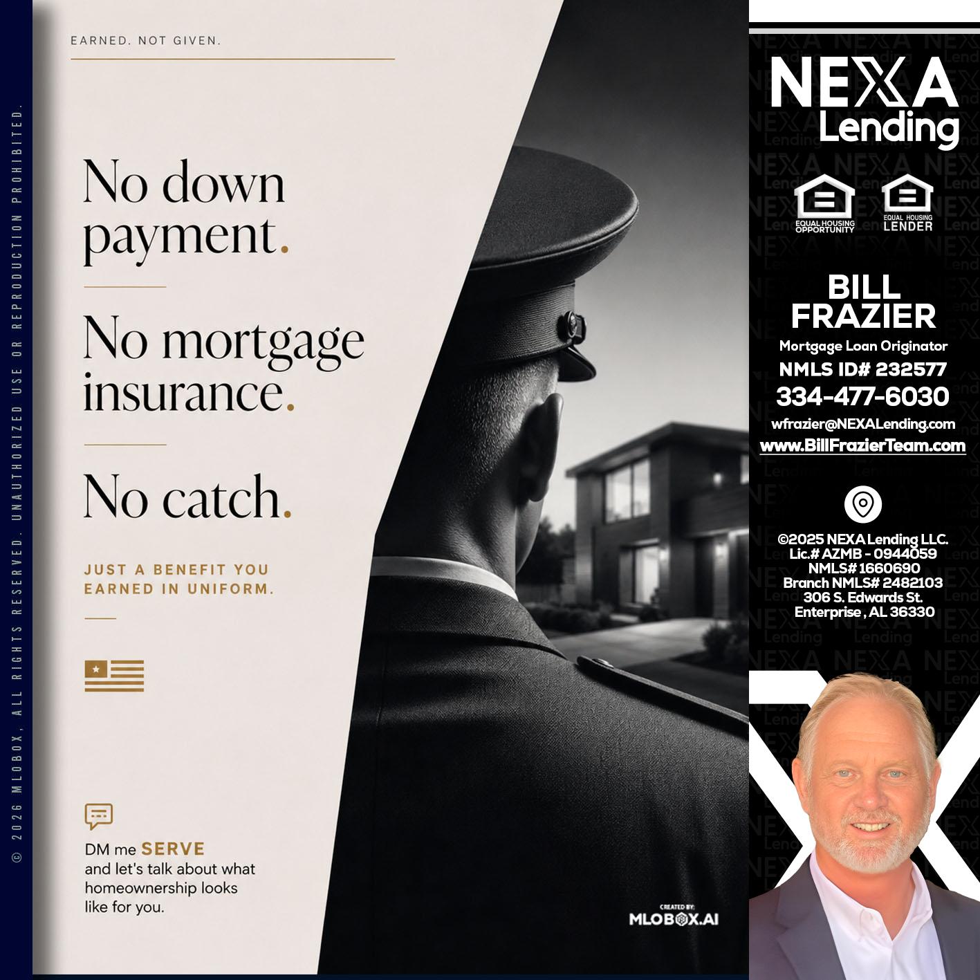 NO DOWN PAYMENT - Bill Frazier -Mortgage Loan Originator