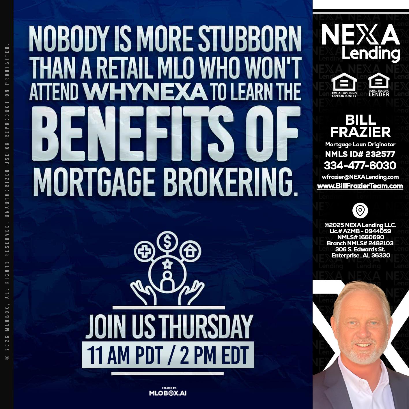 WHY NEXA - Bill Frazier -Mortgage Loan Originator