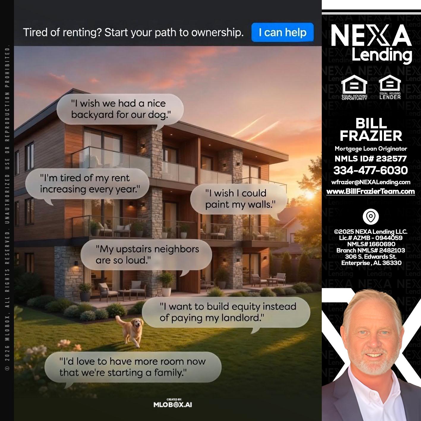 TIRED OF RENTING - Bill Frazier -Mortgage Loan Originator