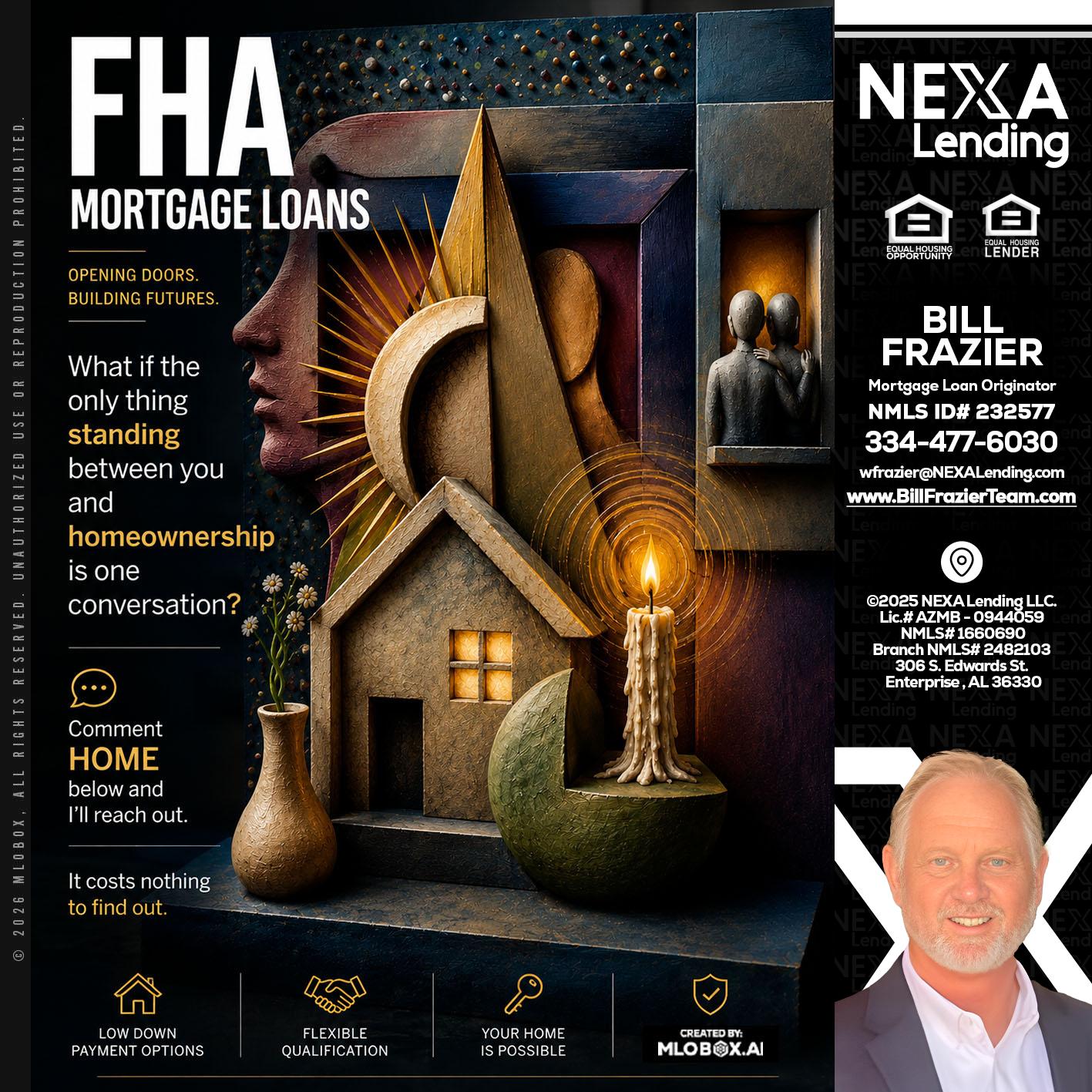 FHA - Bill Frazier -Mortgage Loan Originator
