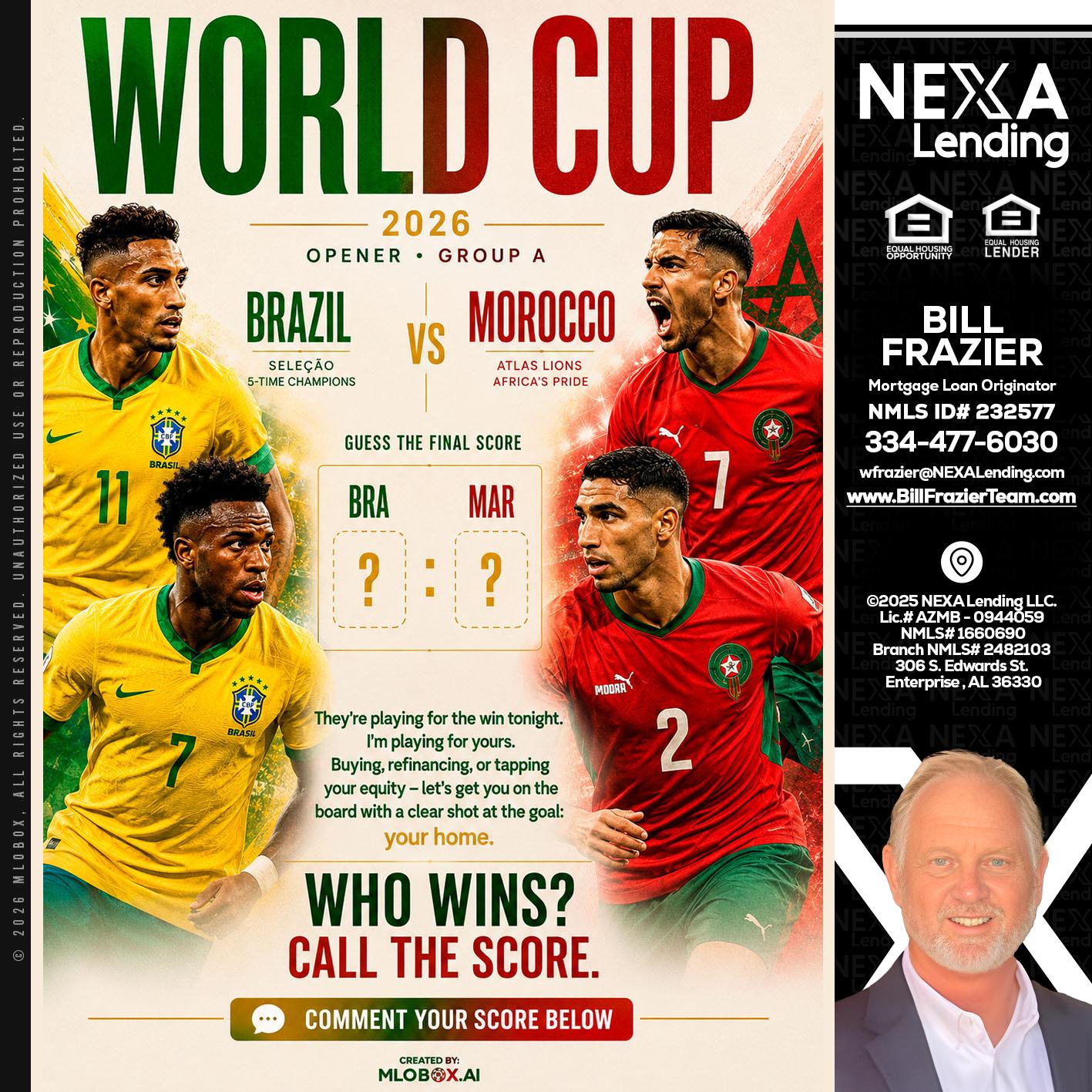 WORLD CUP - Bill Frazier -Mortgage Loan Originator