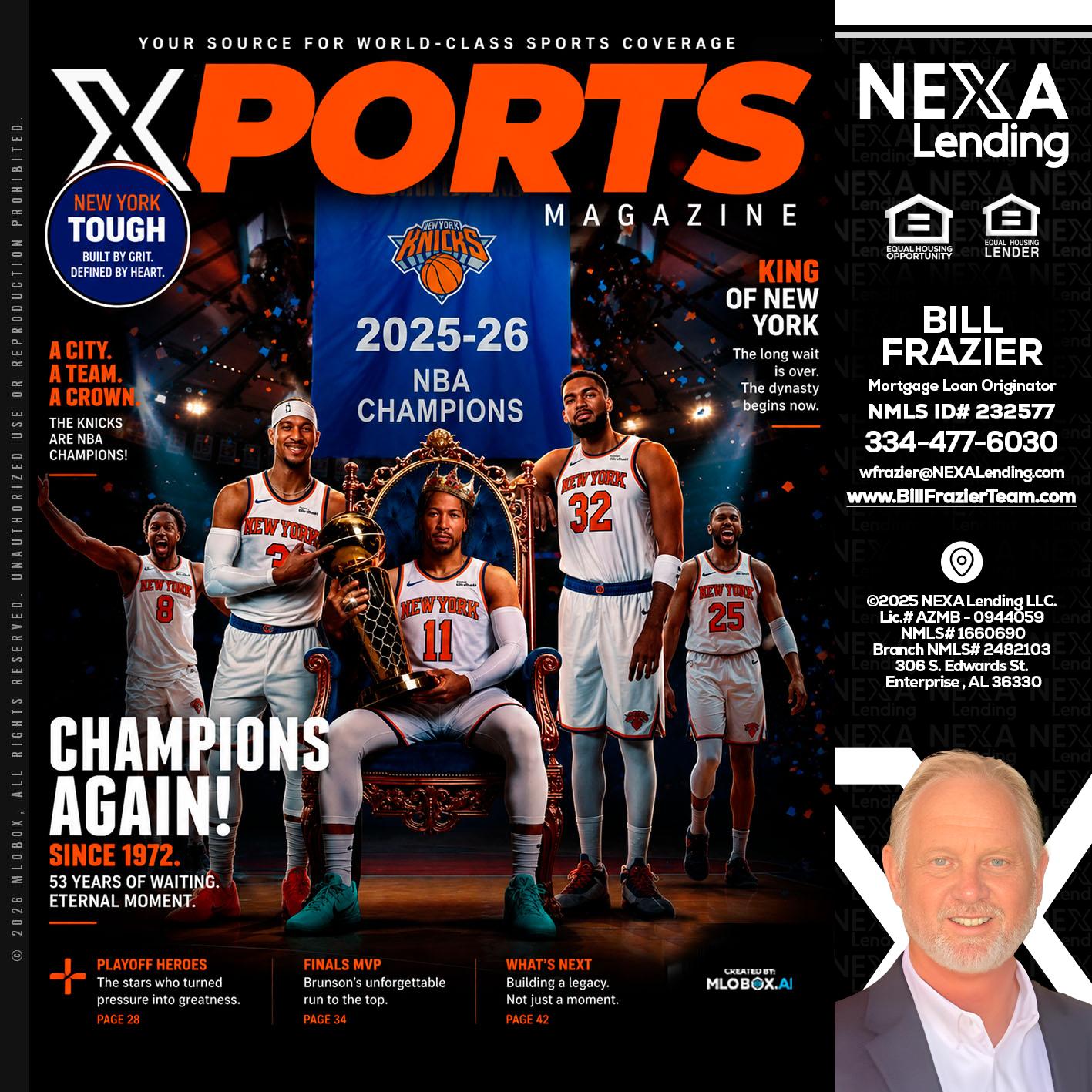 XPORTS MAGAZINE - Bill Frazier -Mortgage Loan Originator