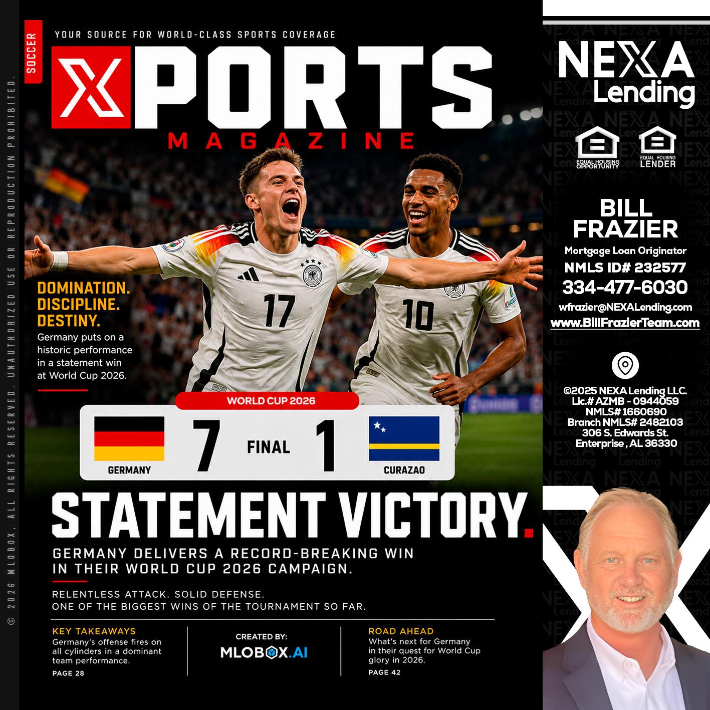 GERMANY VS CURASSAO (7-1) - Bill Frazier -Mortgage Loan Originator