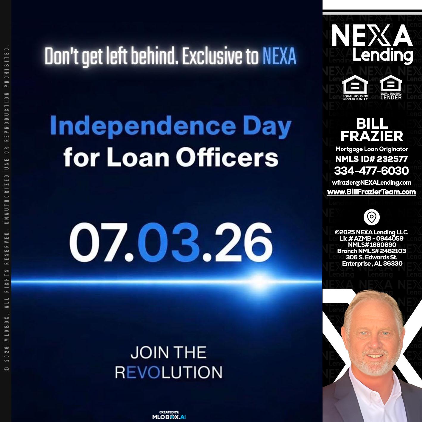 INDEPENDENCE DAY - Bill Frazier -Mortgage Loan Originator