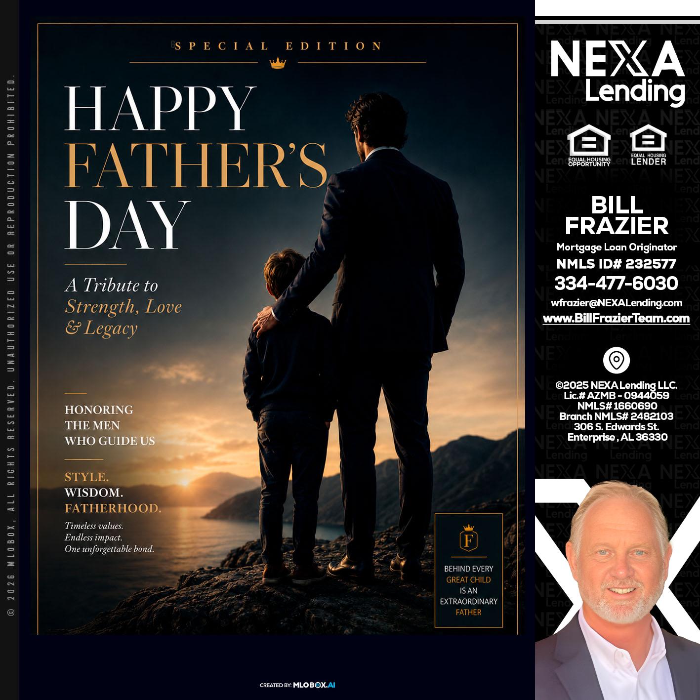 HAPPY FATHERS DAY - Bill Frazier -Mortgage Loan Originator