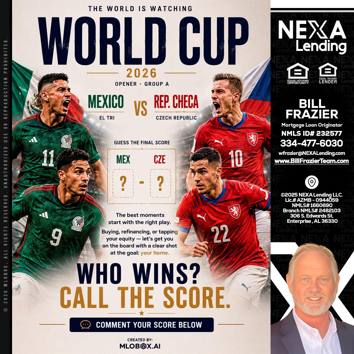 WORLD CUP 2026 - Bill Frazier -Mortgage Loan Originator