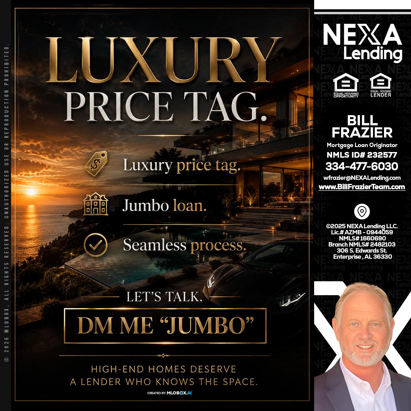 LUXURY PRICE - Bill Frazier -Mortgage Loan Originator