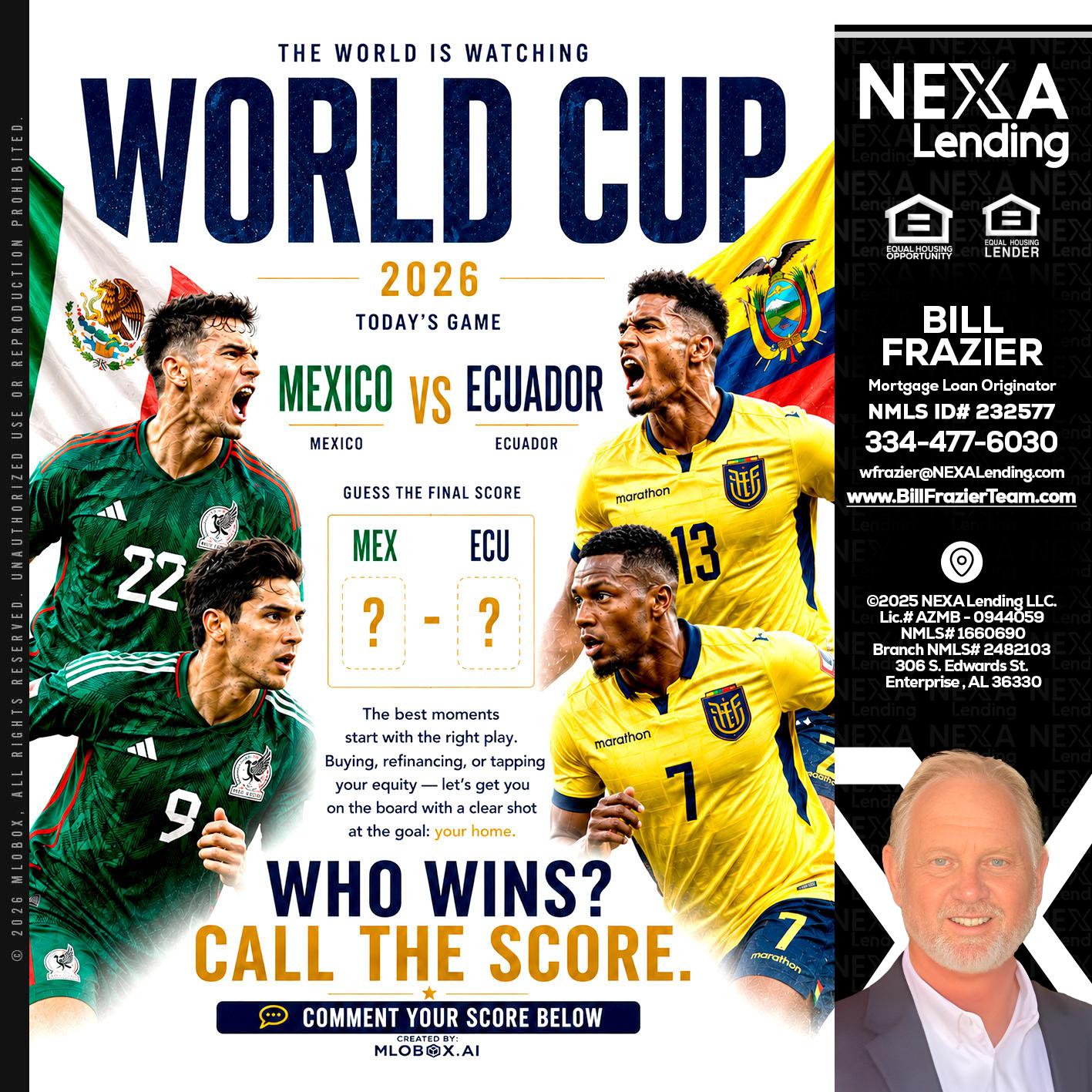 WORLD CUP 2026 - Bill Frazier -Mortgage Loan Originator