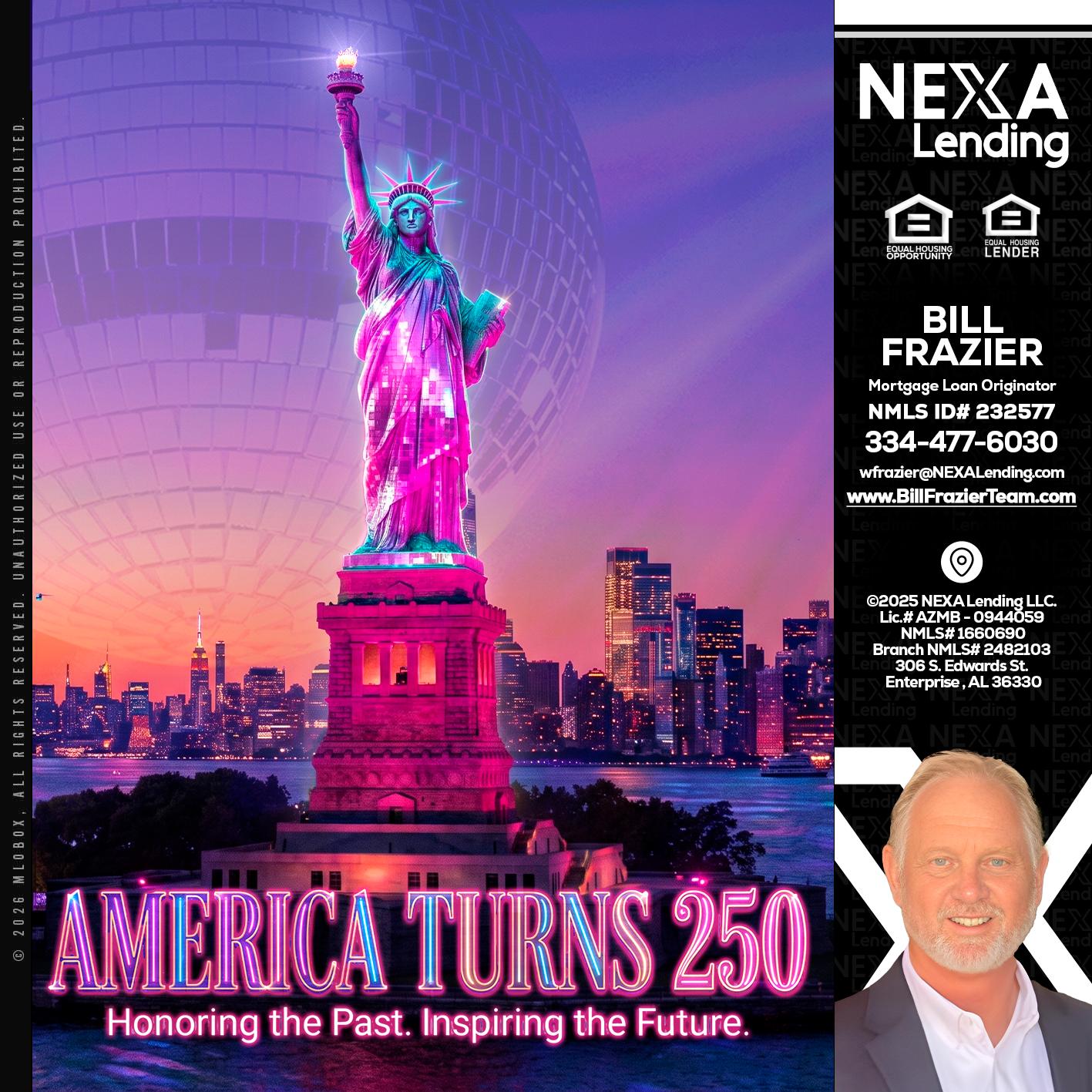 AMERICA TURNS 250 - Bill Frazier -Mortgage Loan Originator
