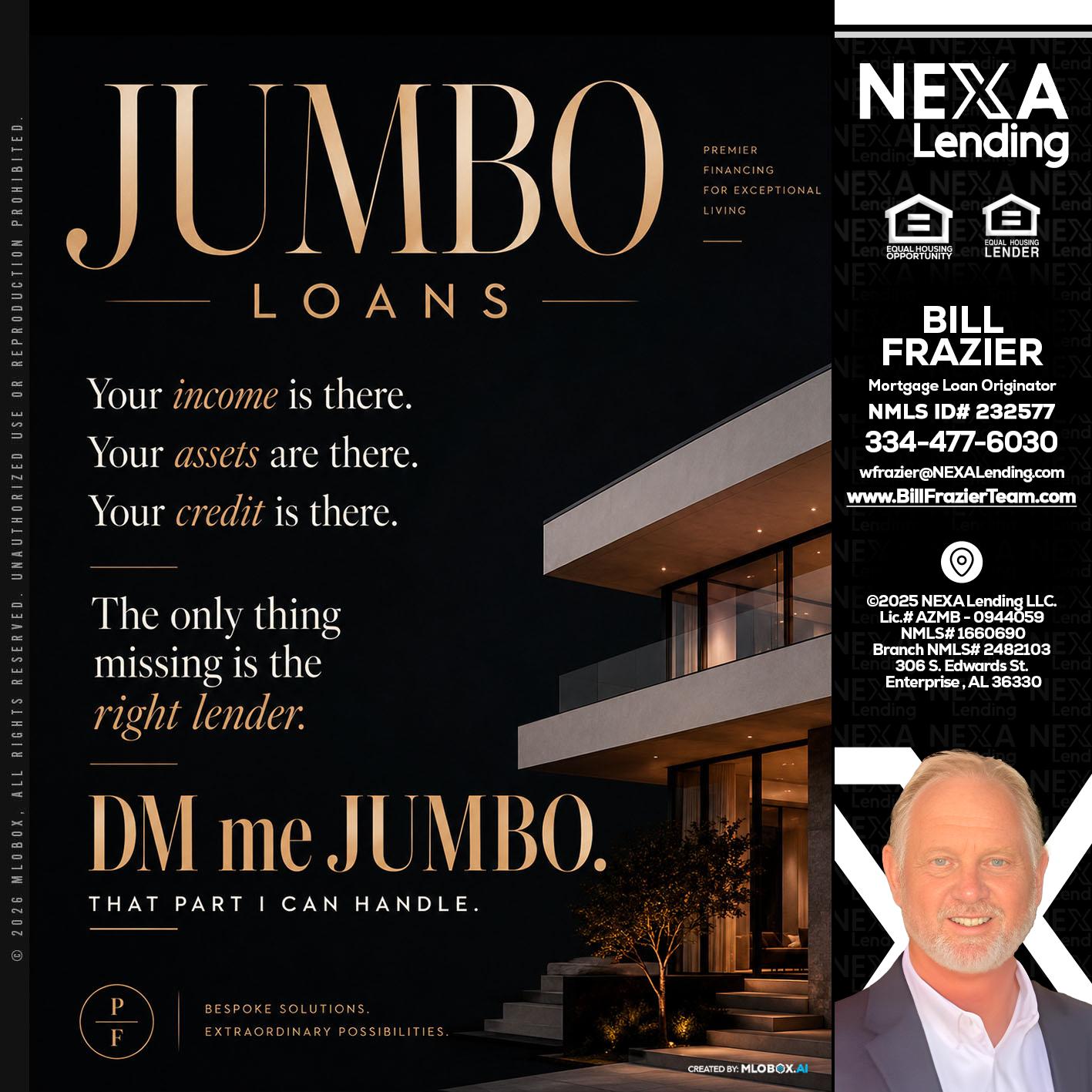 JUMBO LOANS - Bill Frazier -Mortgage Loan Originator