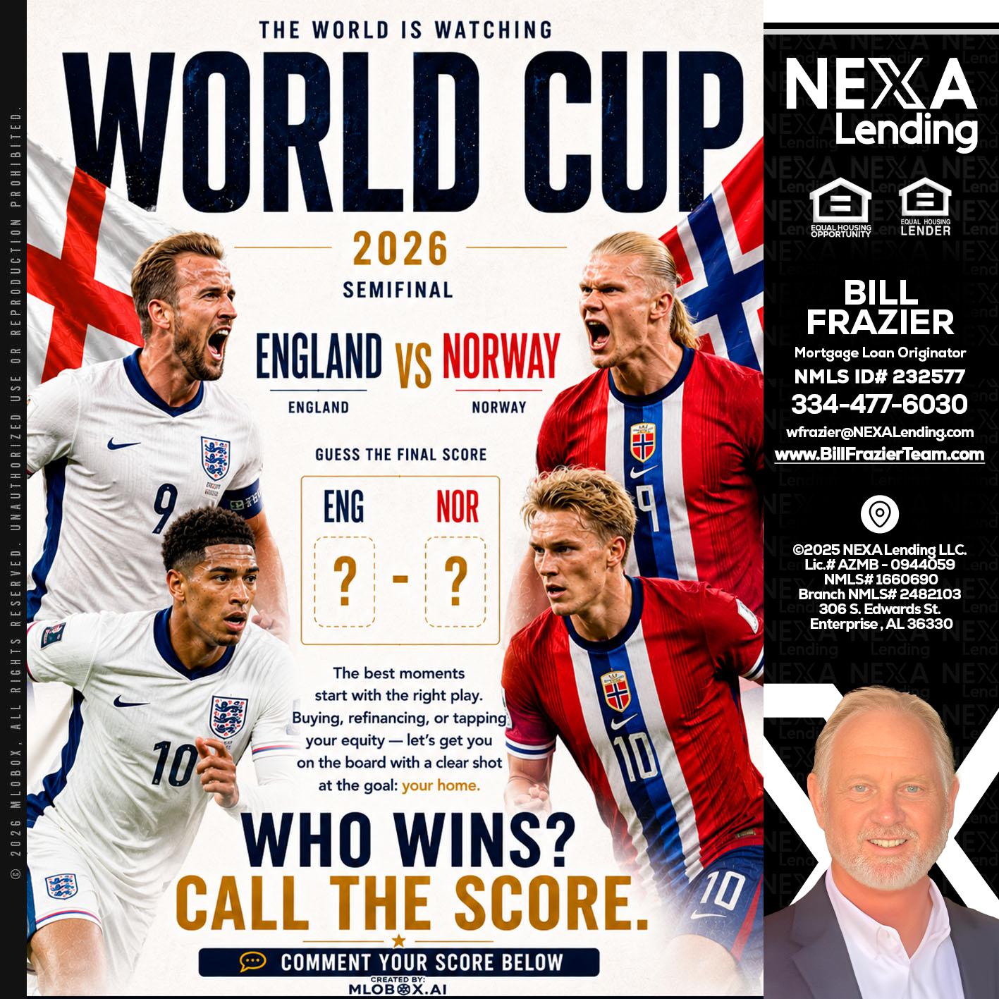 WORLD CUP 2026 - Bill Frazier -Mortgage Loan Originator