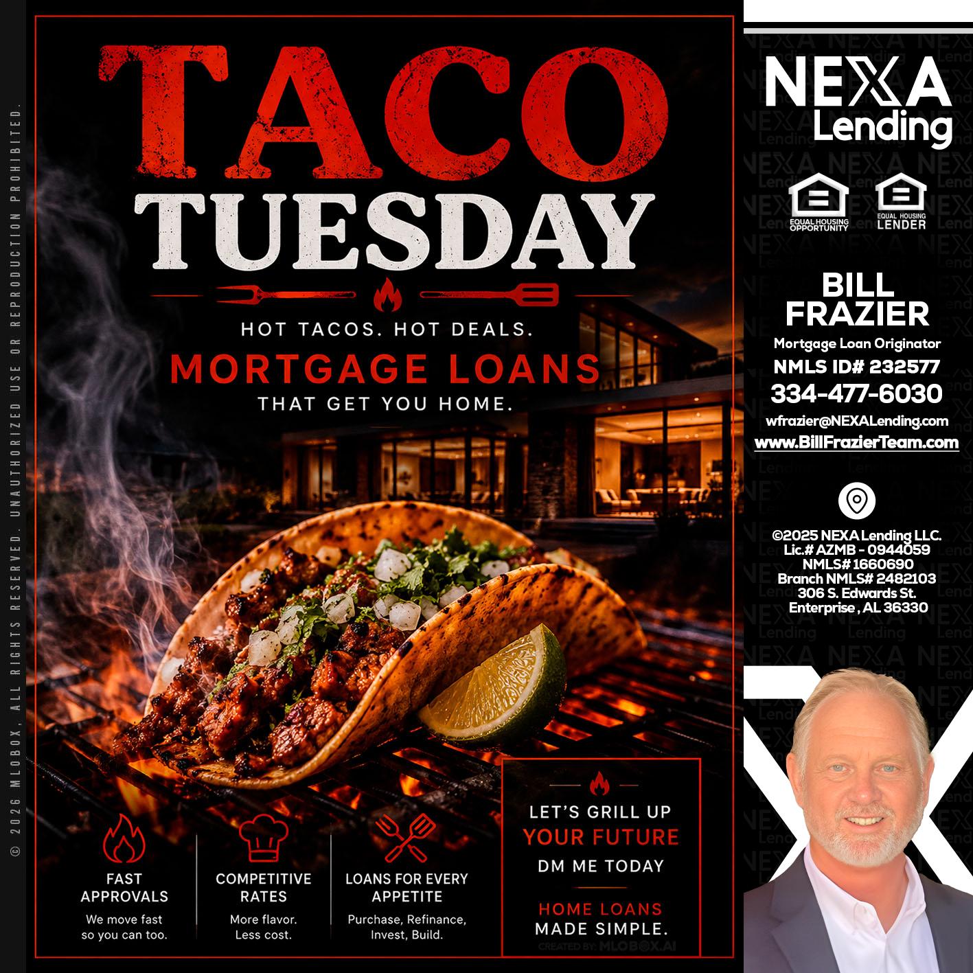 TACO TUESDAY - Bill Frazier -Mortgage Loan Originator