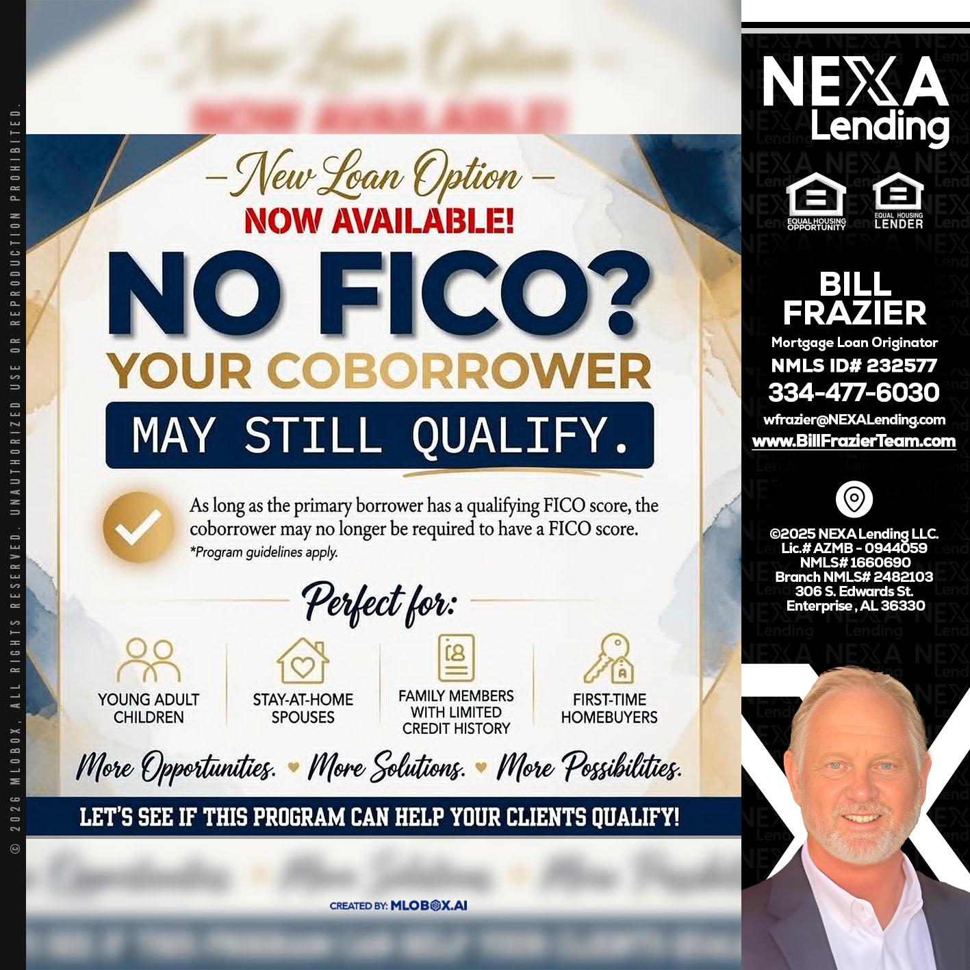 NO FICO? - Bill Frazier -Mortgage Loan Originator
