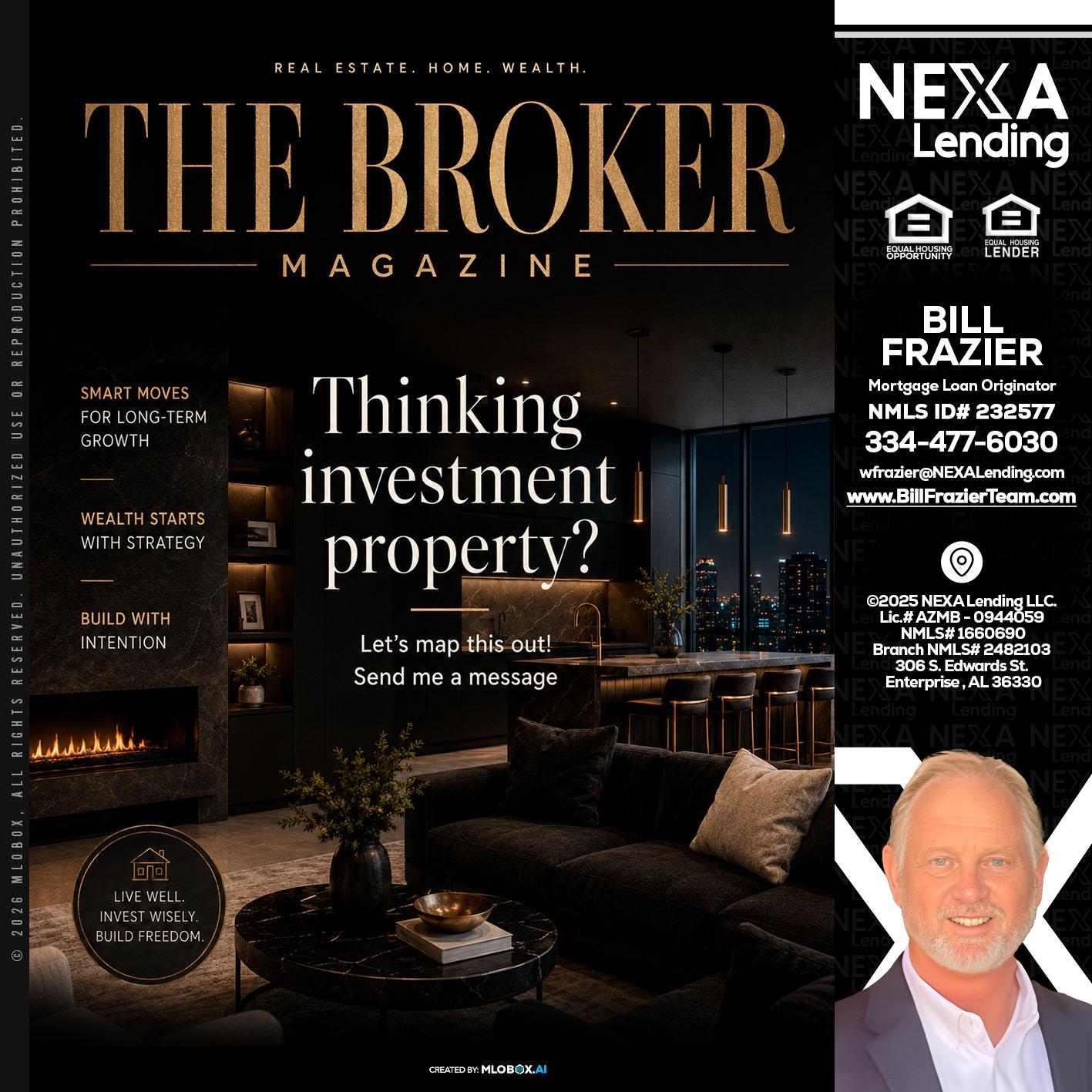 THE BROKER - Bill Frazier -Mortgage Loan Originator