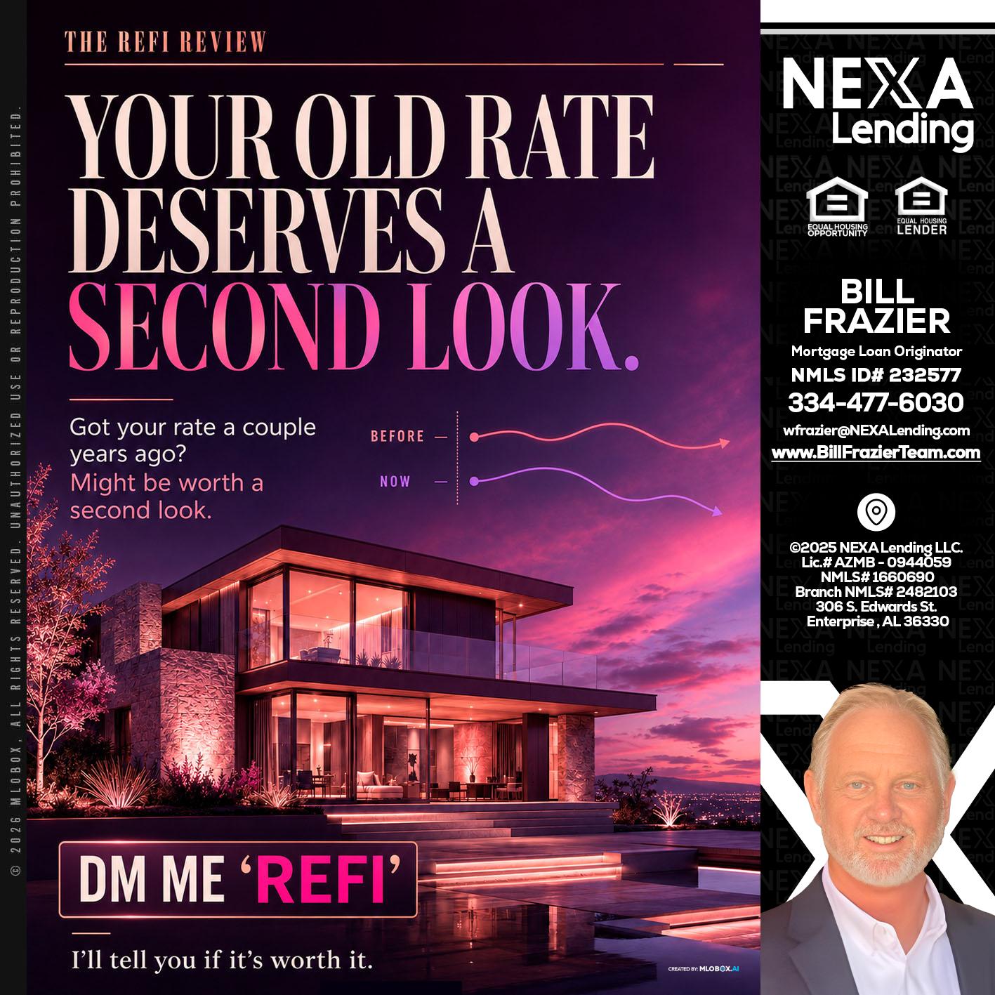 YOUR OLD - Bill Frazier -Mortgage Loan Originator