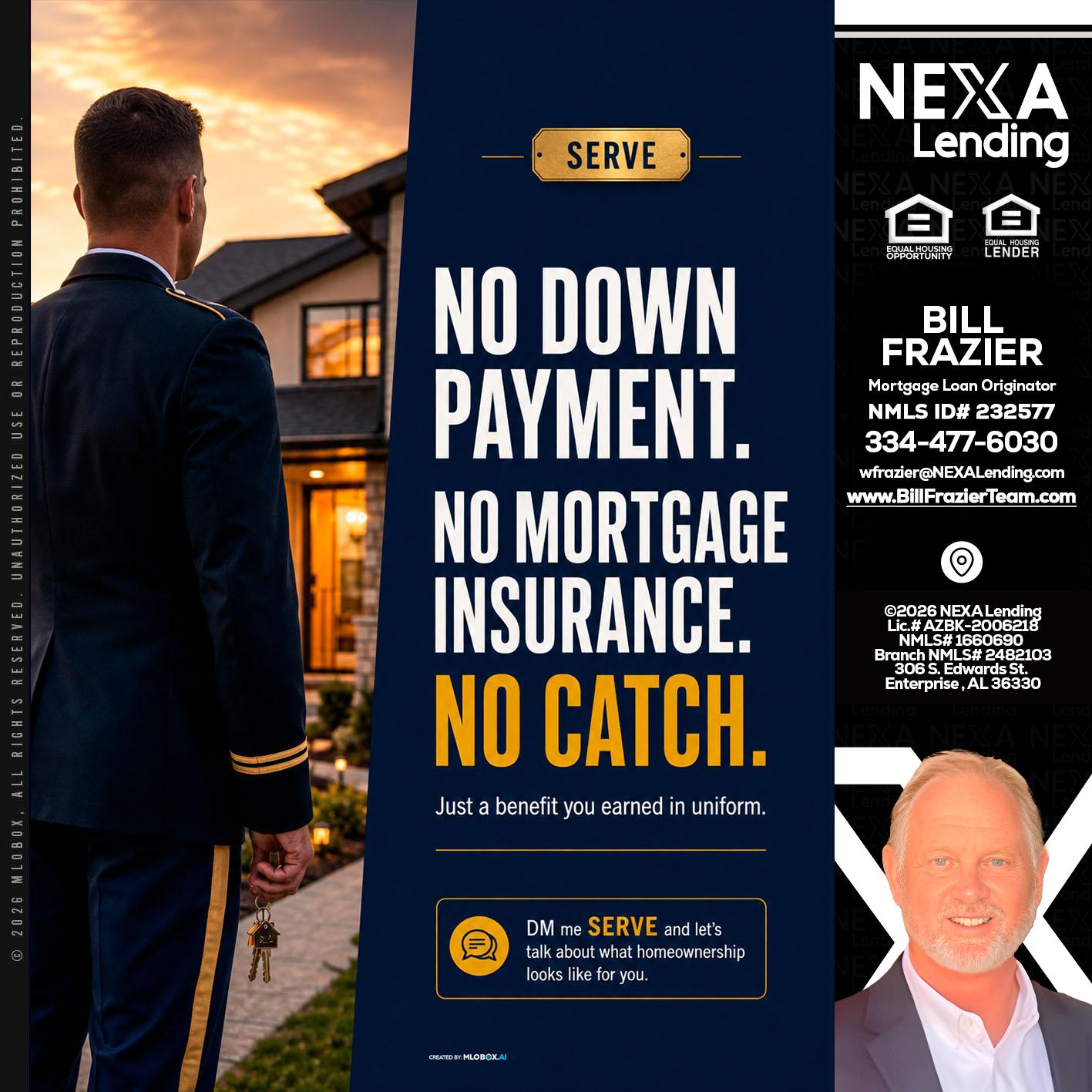 NO DOWN PAYMENT - Bill Frazier -Mortgage Loan Originator