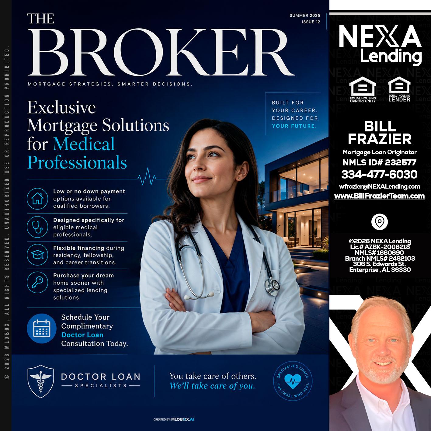 THE BROKER - Bill Frazier -Mortgage Loan Originator