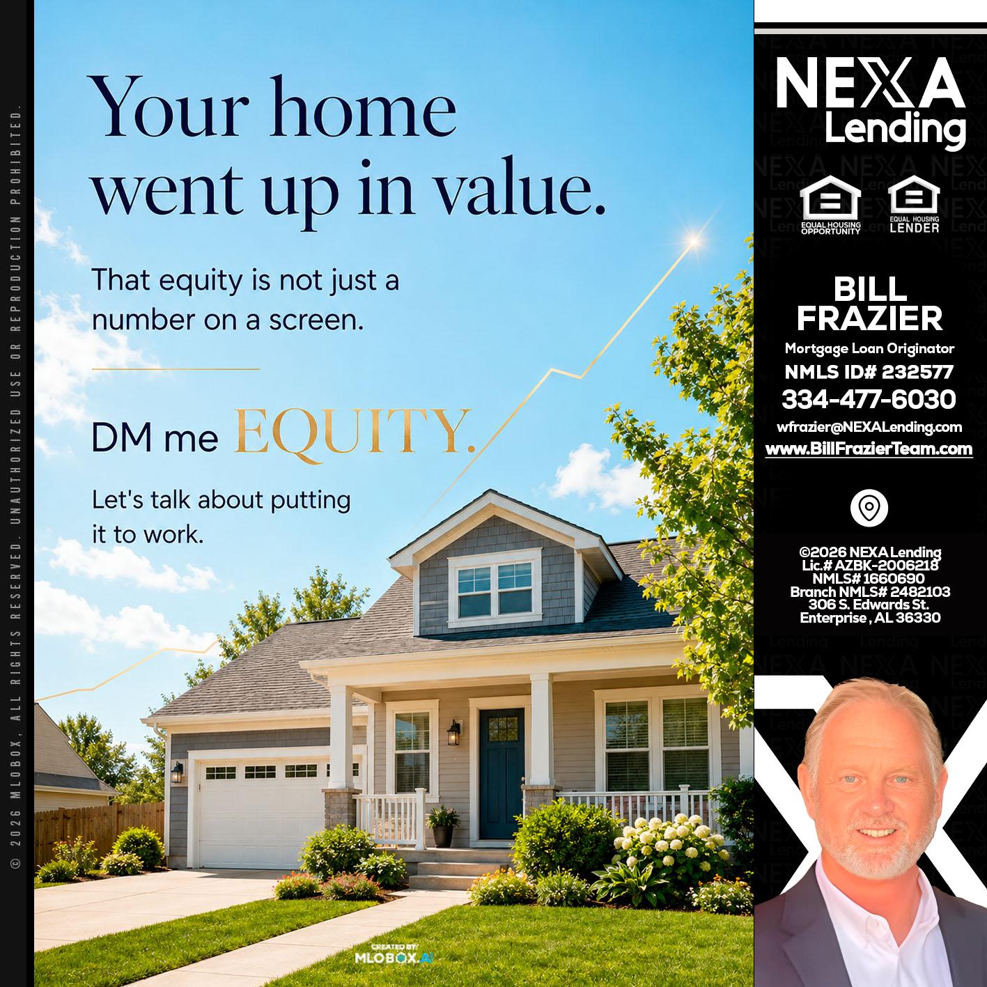YOUR HOME - Bill Frazier -Mortgage Loan Originator