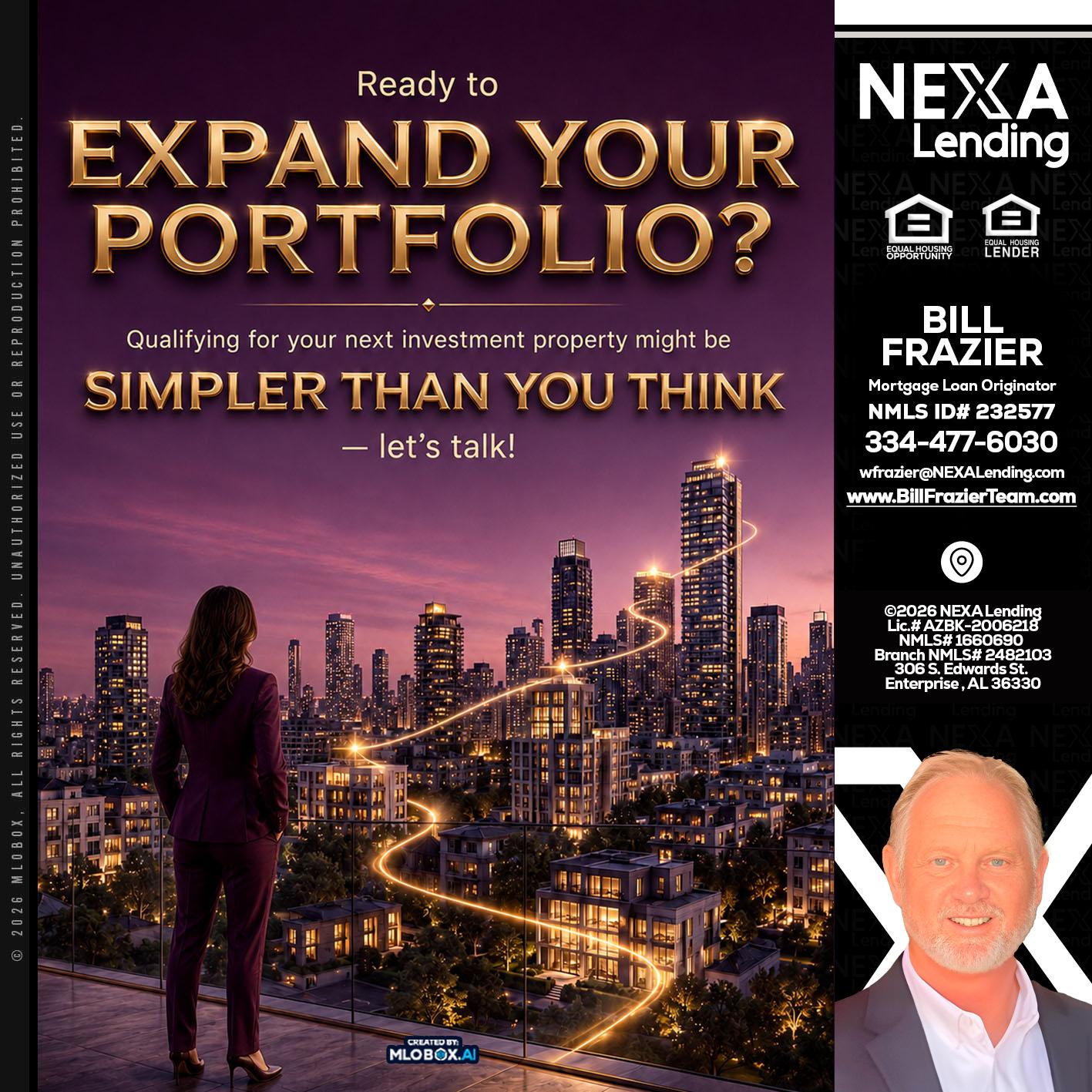 EXPAND YOUR PORTFOLIO - Bill Frazier -Mortgage Loan Originator